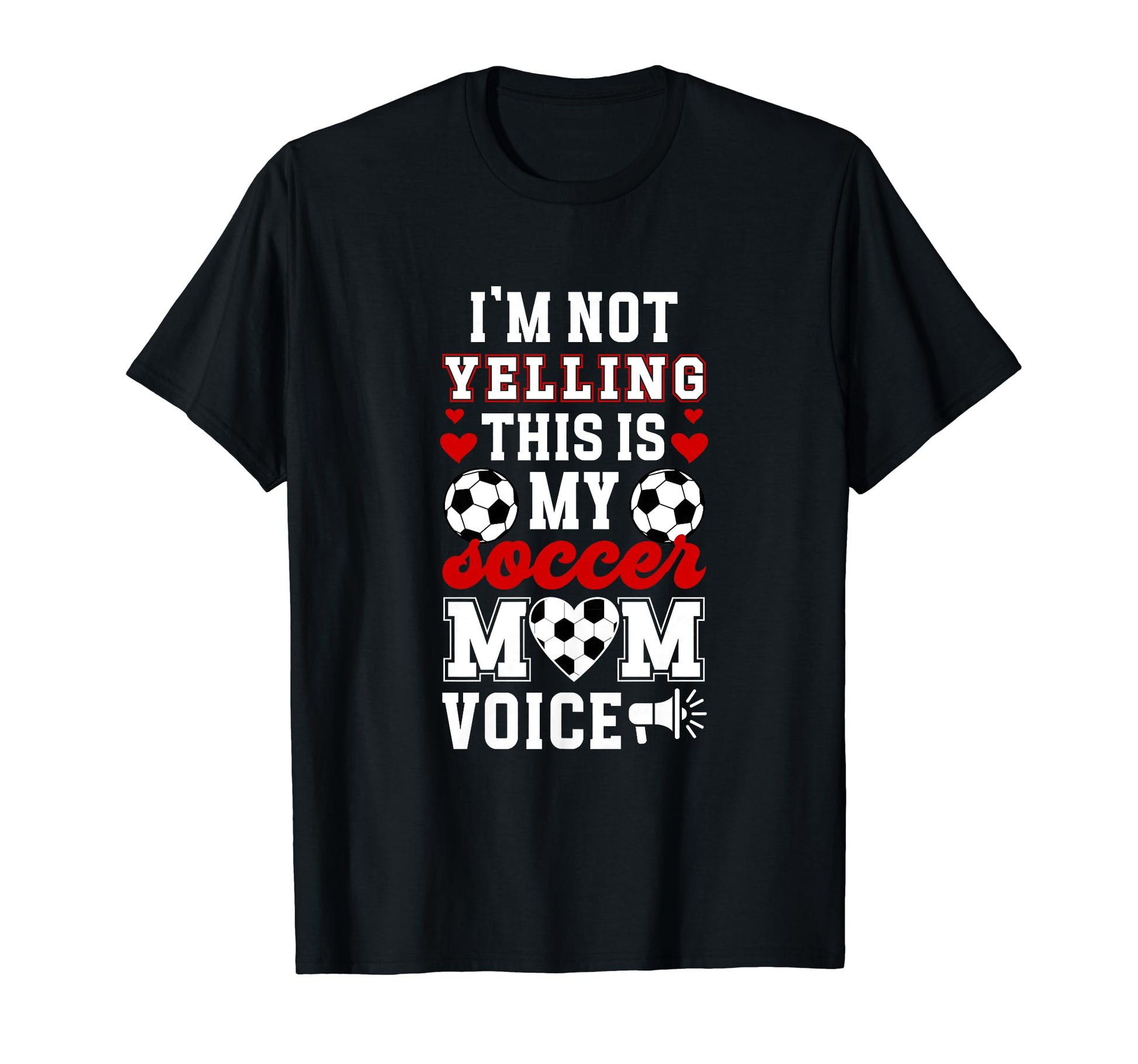 This Is My Soccer Mom Voice Mom T-Shirt - Casual Everyday Wear Unisex - T-Shirt, Sweatshirt, Hoodie