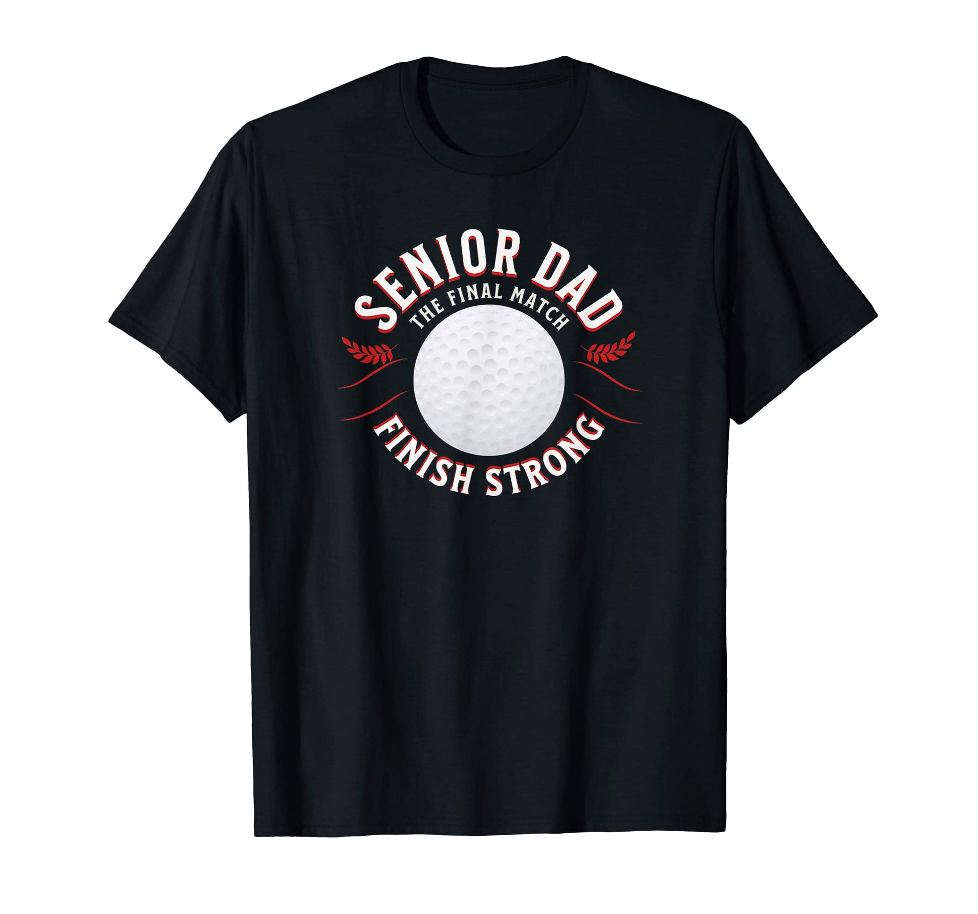 Golf Senior Night Golf Dad Sweatshirt - Novelty Apparel Men Women - T-Shirt, Sweatshirt, Hoodie