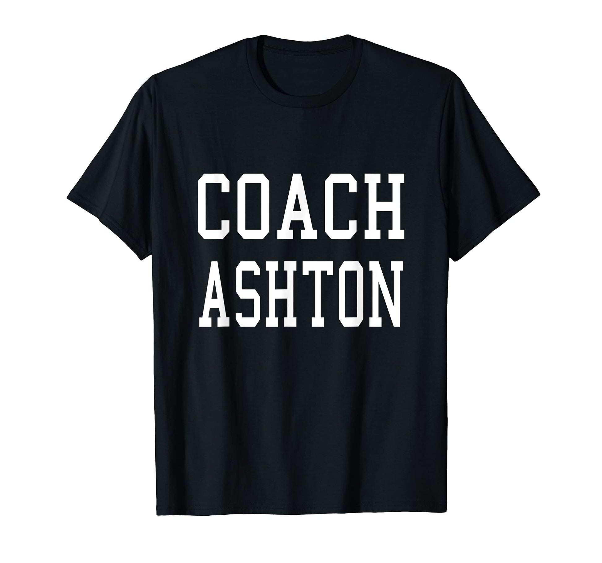 Coach Ashton Custom Football Soccer T-Shirt - Unique Graphic for Adults - T-Shirt, Sweatshirt, Hoodie