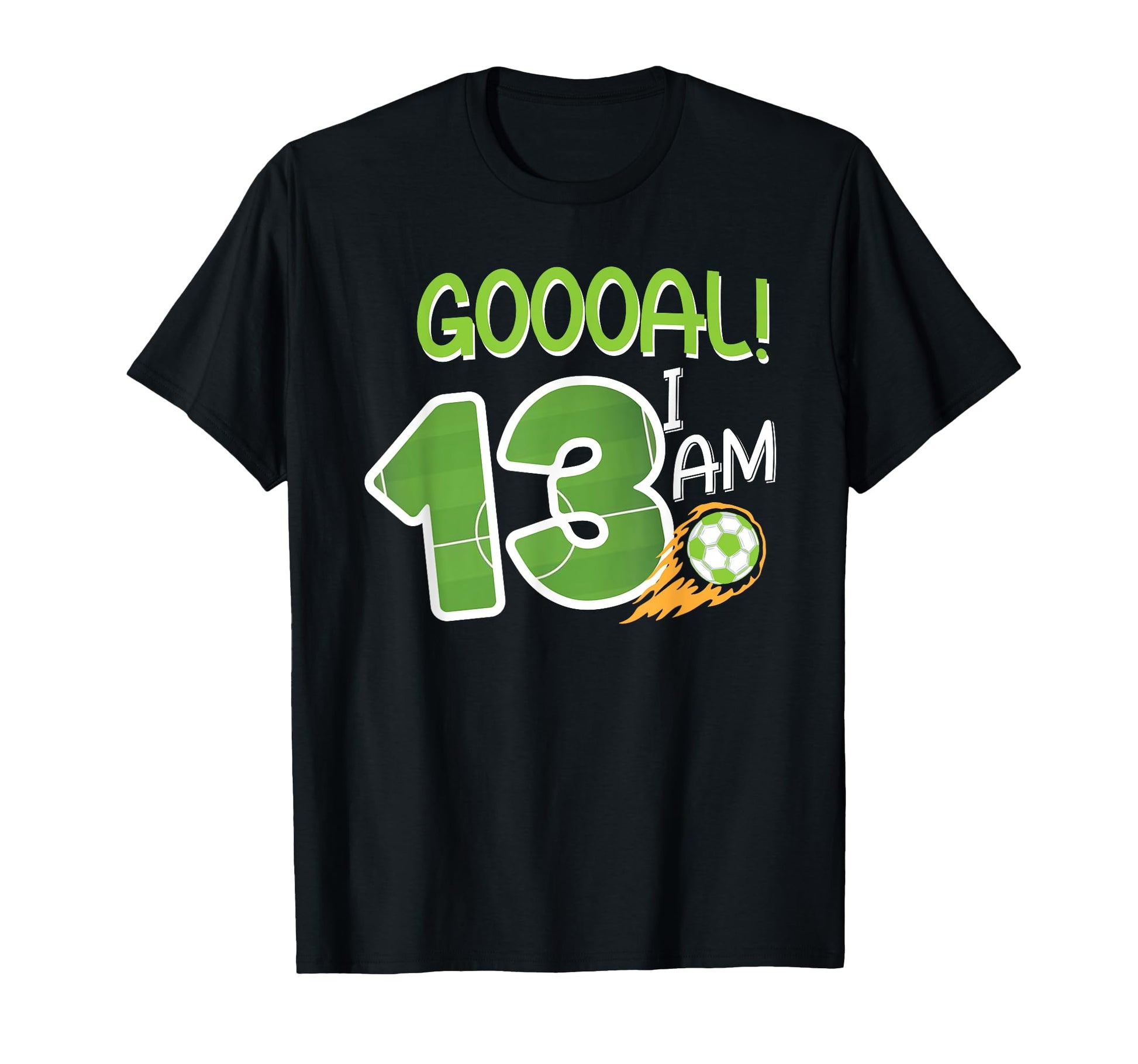 Soccer Im 13 Years Old Birthday T-Shirt - Graphic Print for Adults - T-Shirt, Sweatshirt, Hoodie