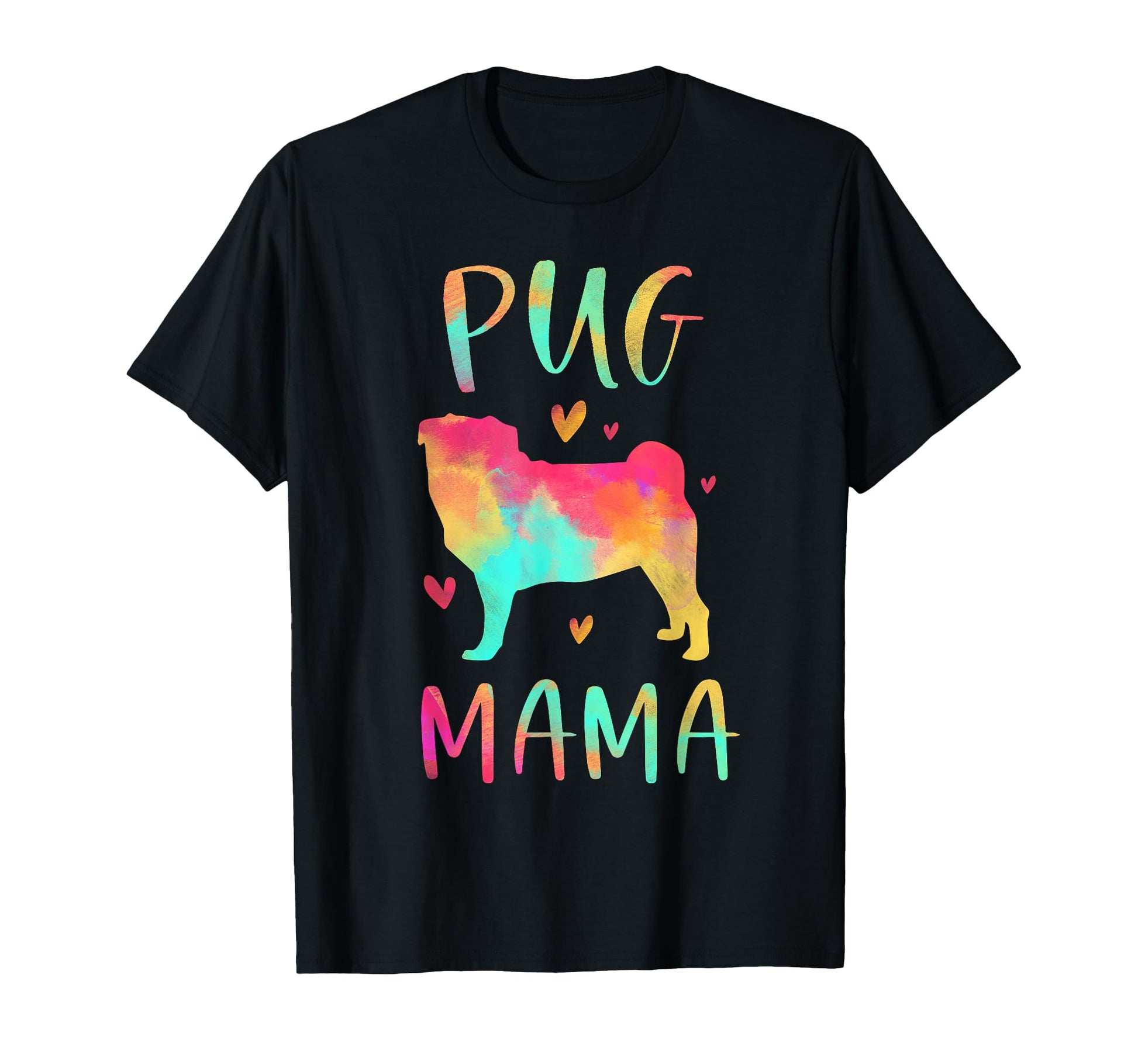 Pug Mama Colorful Pug Gifts Dog Mom T-Shirt - Trendy Graphic for Adults - T-Shirt, Sweatshirt, Hoodie