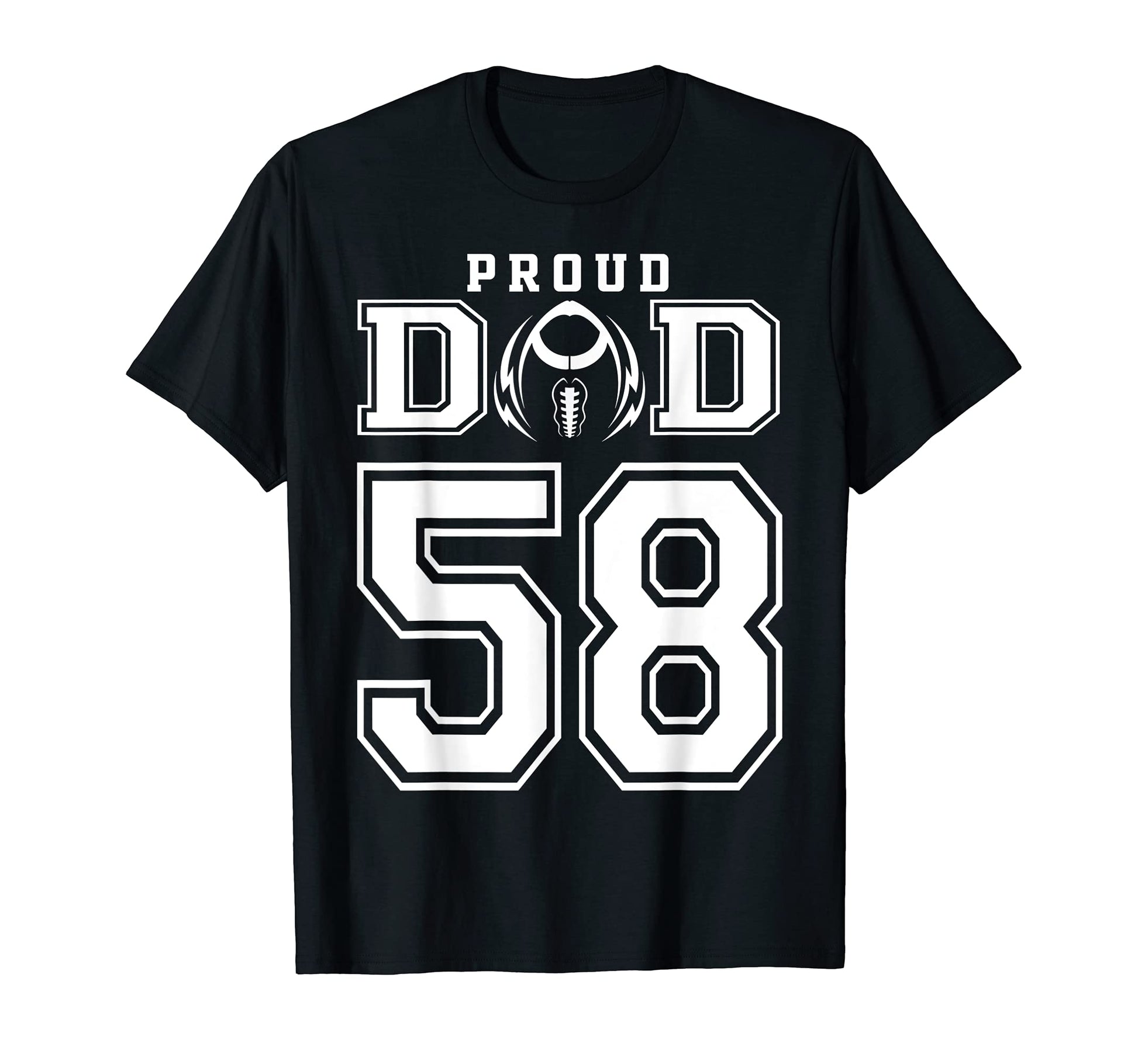 Custom Proud Football Dad Number 58 T-Shirt - Fun Novelty Design Unisex - T-Shirt, Sweatshirt, Hoodie