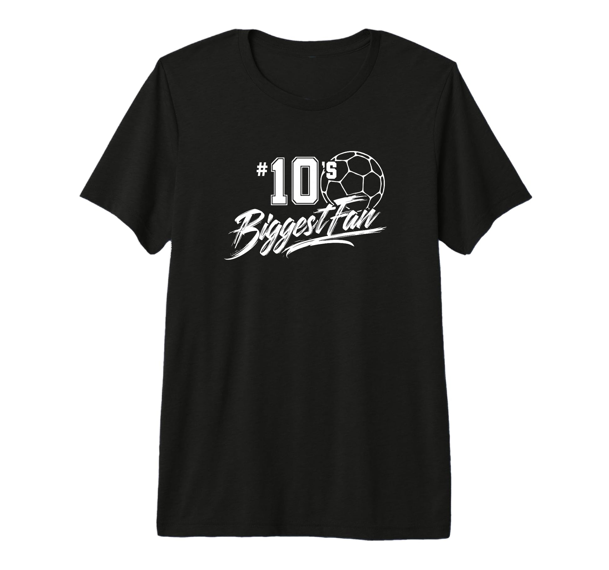 Number 10S Biggest Fan Soccer Player T-Shirt - Unique Graphic Men Women - T-Shirt, Sweatshirt, Hoodie