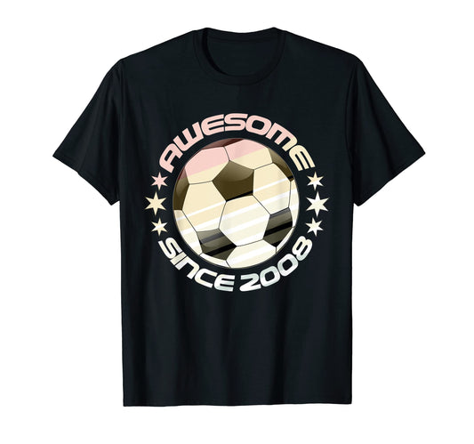 Awesome Since 2008 15Th Birthday 15 Year T-Shirt - Streetwear Style Unisex - T-Shirt, Sweatshirt, Hoodie