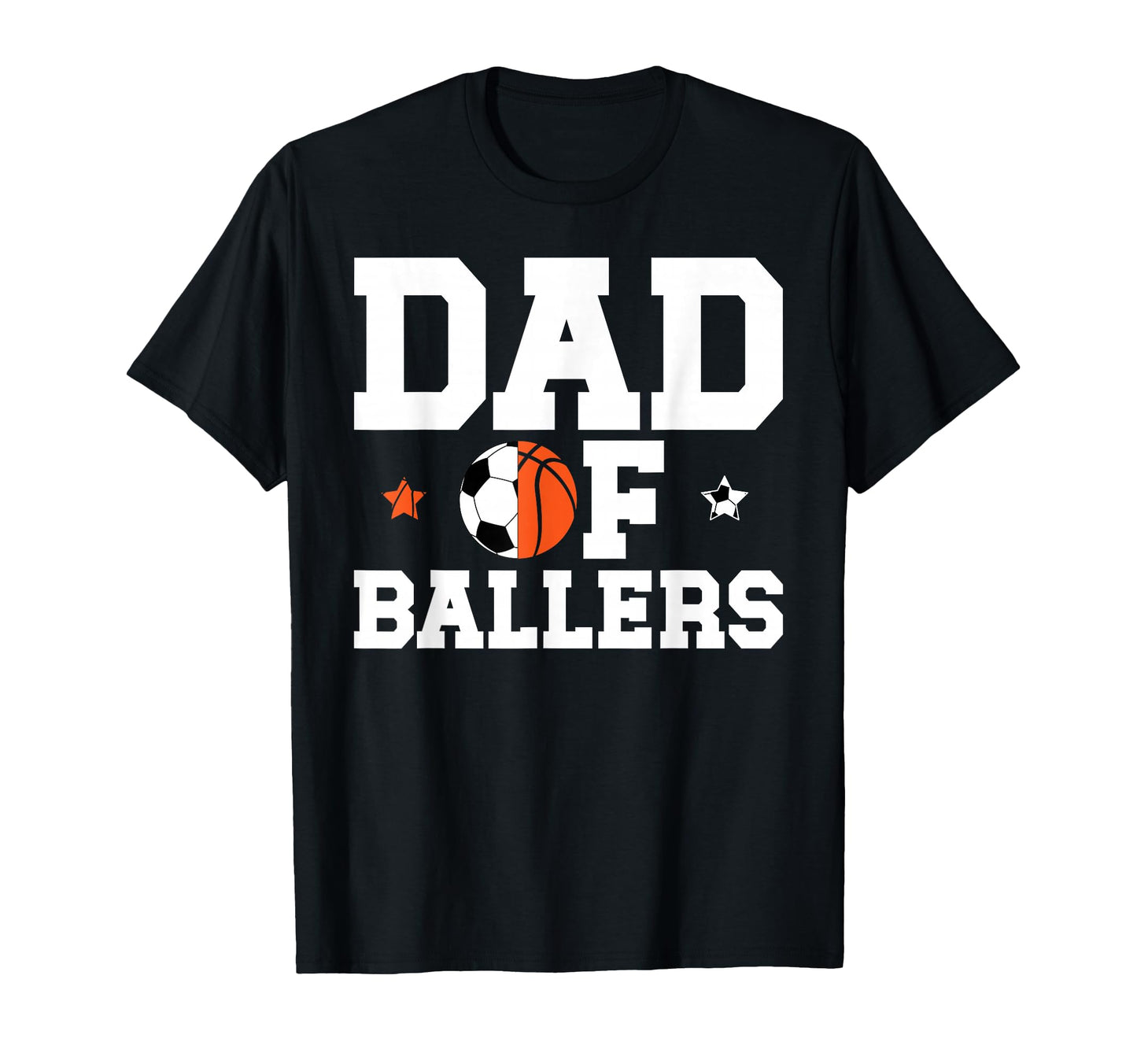 Dad Ballers Basketball Soccer Dad T-Shirt - Minimalist Print Men Women - T-Shirt, Sweatshirt, Hoodie