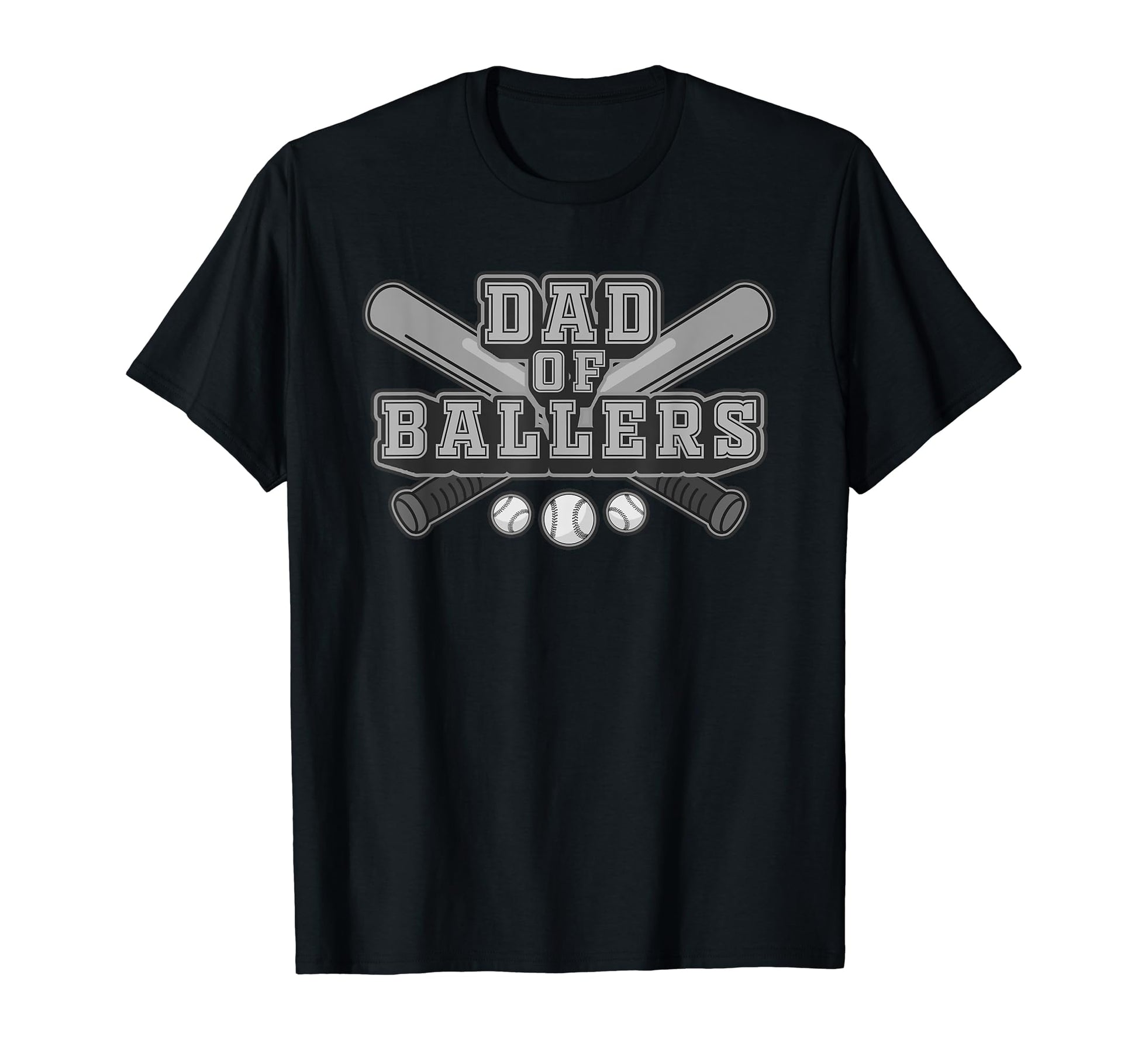 Dad Ballers Funny Baseball T-Shirt - Casual Everyday Wear Men Women - T-Shirt, Sweatshirt, Hoodie