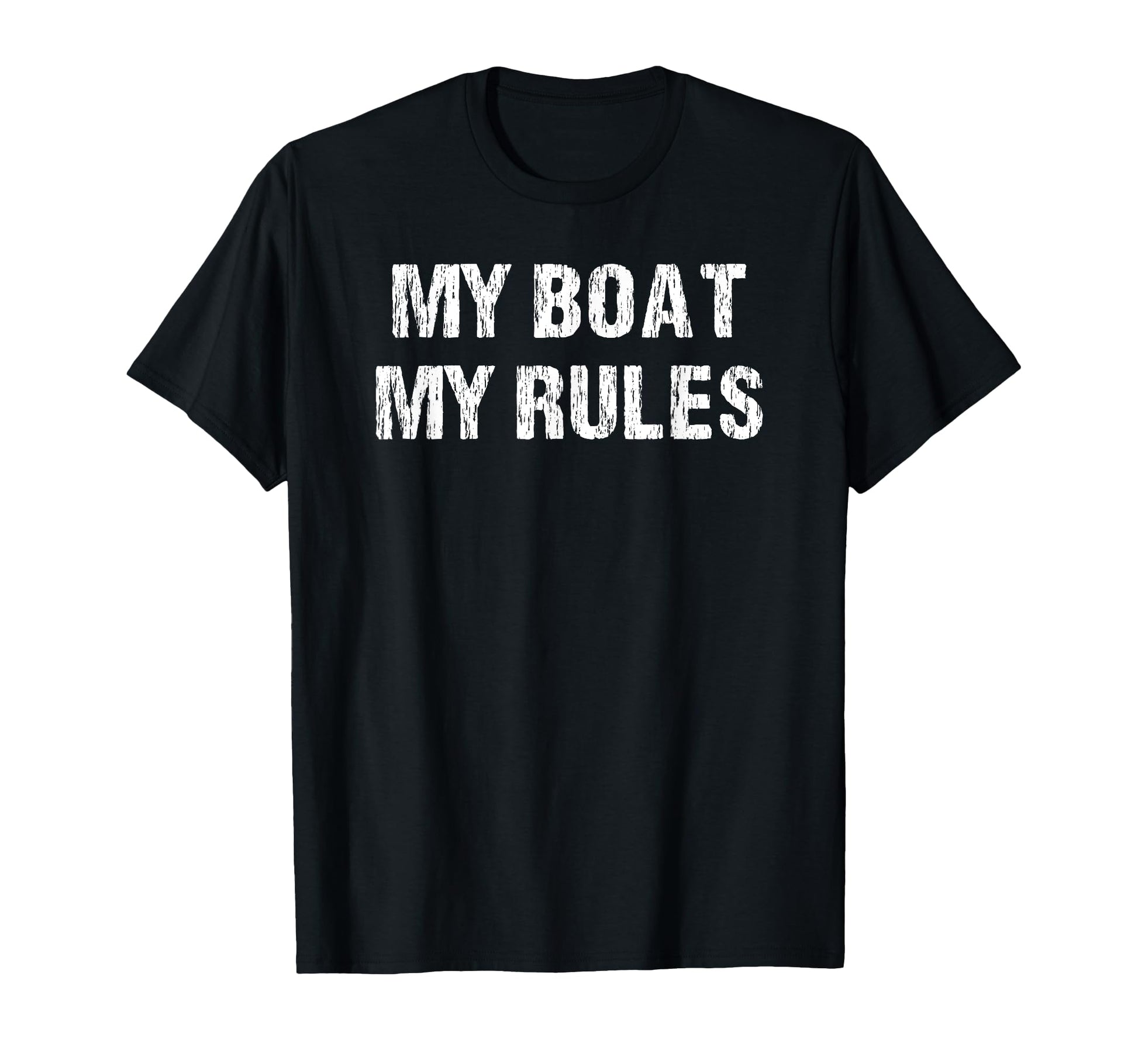 Float Boats Funny My Boat My Rules T-Shirt - Custom Art Print Unisex - T-Shirt, Sweatshirt, Hoodie