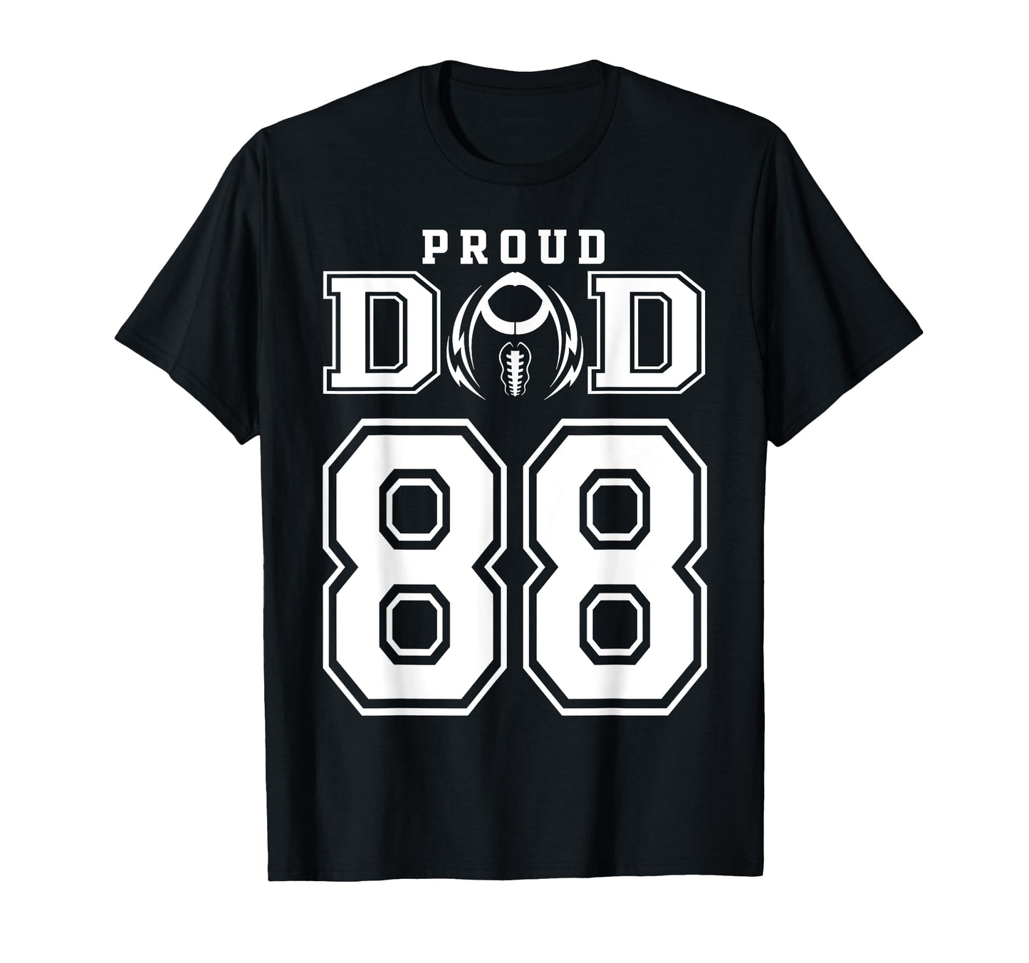 Custom Proud Football Dad Number 88 T-Shirt - Streetwear Style for Adults - T-Shirt, Sweatshirt, Hoodie