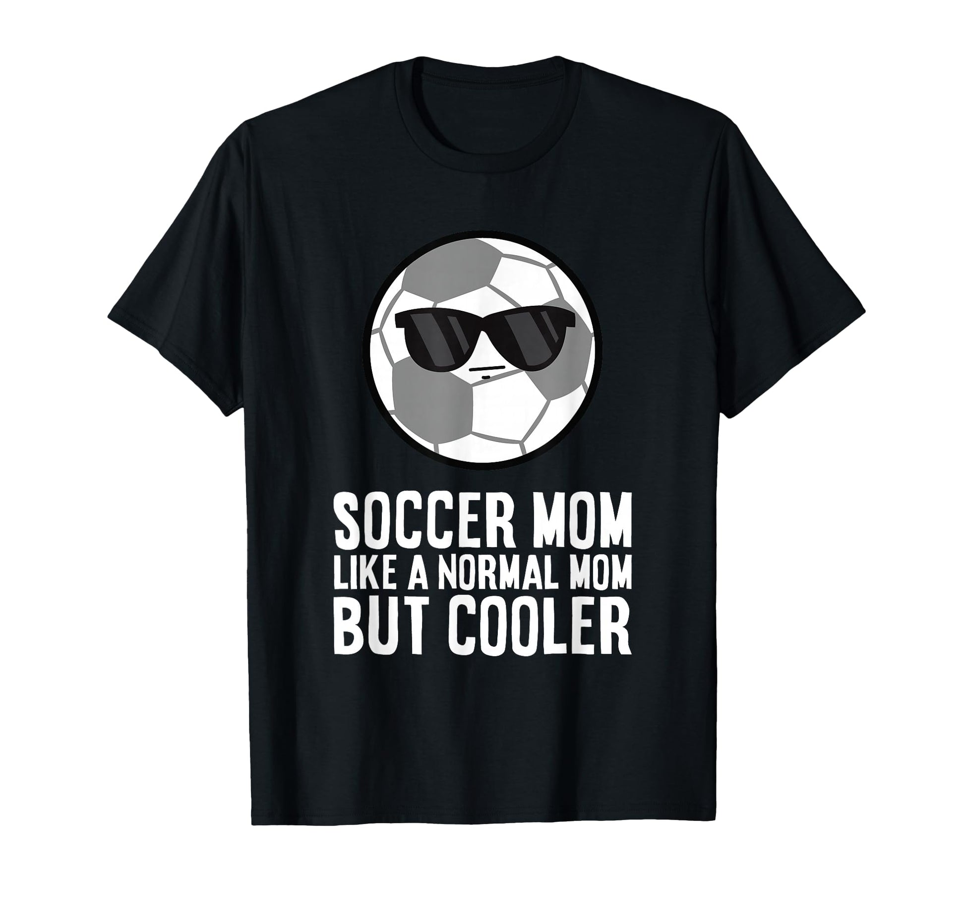 Soccer Mom Like Normal Mom But Cooler T-Shirt - Custom Art Print for Adults - T-Shirt, Sweatshirt, Hoodie