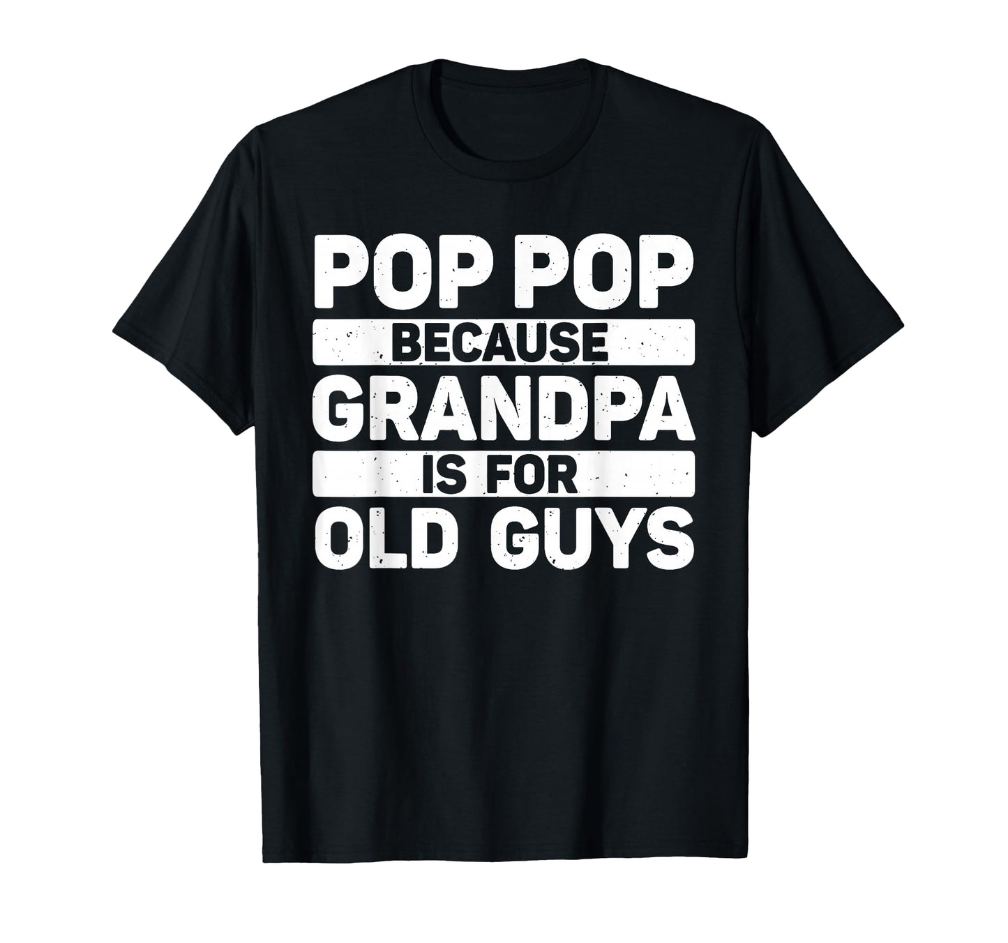 Pop Pop Art Grandpa From Grandkids T-Shirt - Streetwear Style for Adults - T-Shirt, Sweatshirt, Hoodie