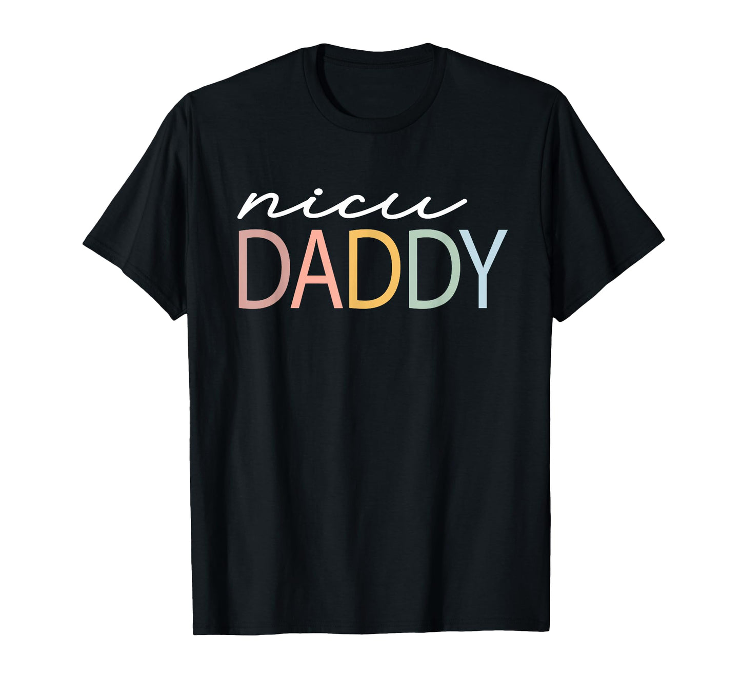 Nicu Daddy Colorful Nicu Dad Boho T-Shirt - Casual Everyday Wear Men Women - T-Shirt, Sweatshirt, Hoodie