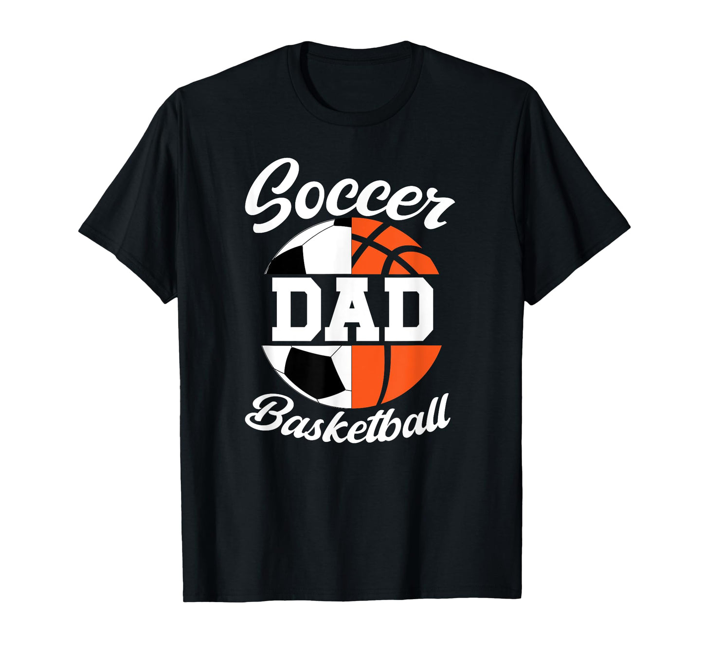 Soccer Basketball Dad Basketball T-Shirt - Custom Art Print for Adults - T-Shirt, Sweatshirt, Hoodie