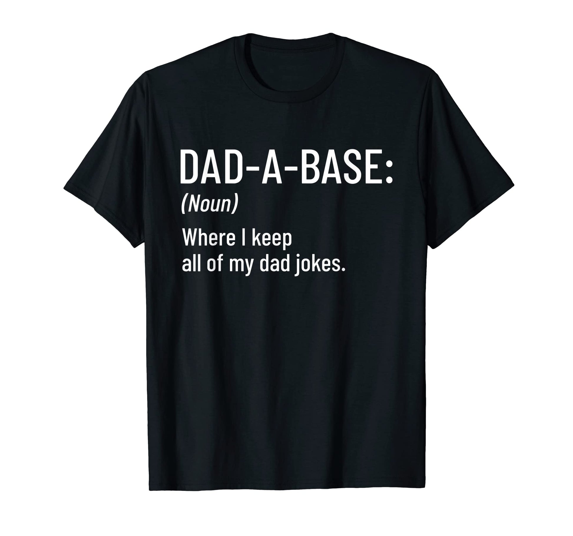 Dad Gifts I Keep All Dad Jokes Dad Base T-Shirt - Unique Graphic Men Women - T-Shirt, Sweatshirt, Hoodie