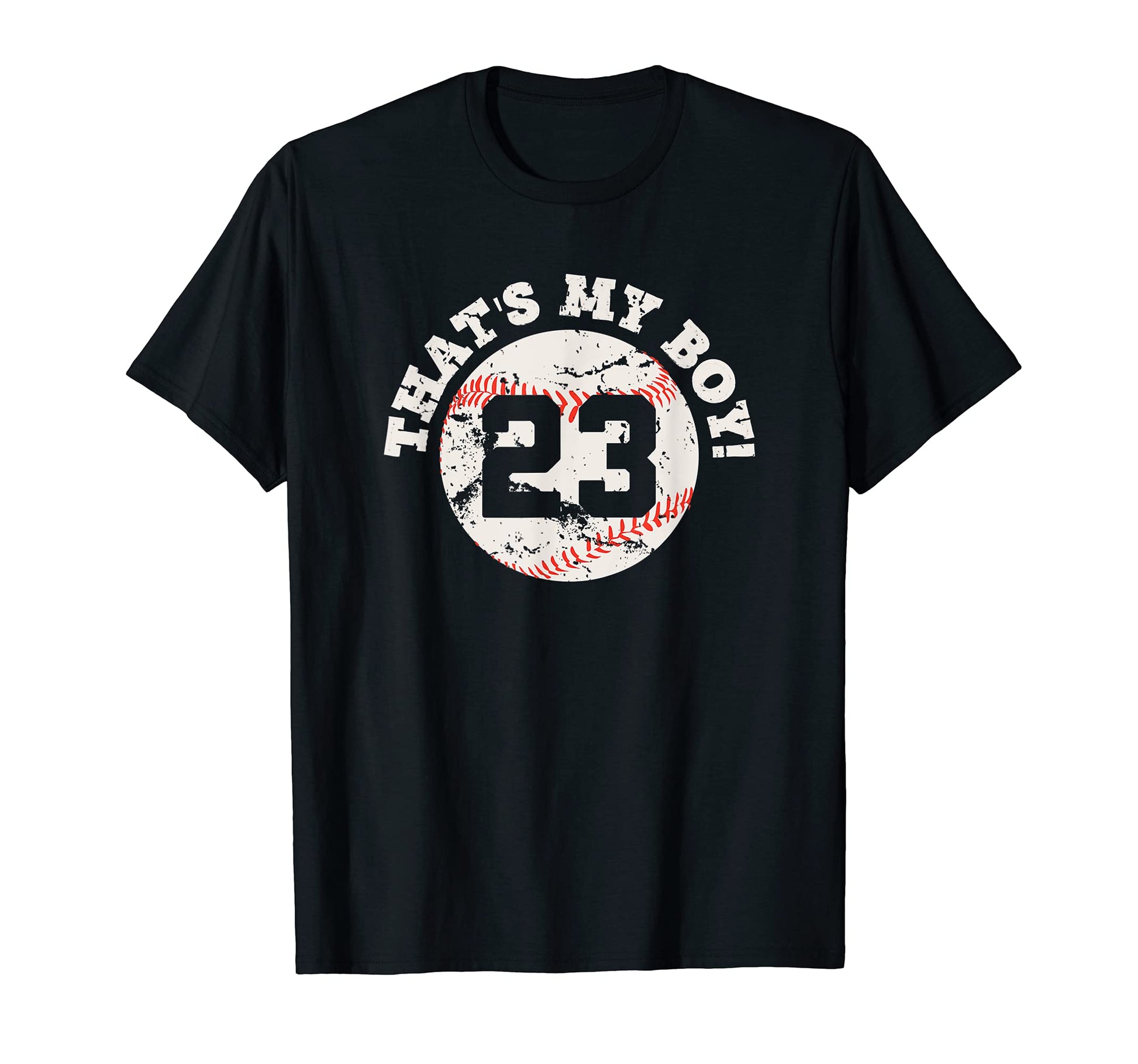 Thats My 23 Baseball Player Mom Or Dad T-Shirt - Trendy Graphic for Adults - T-Shirt, Sweatshirt, Hoodie