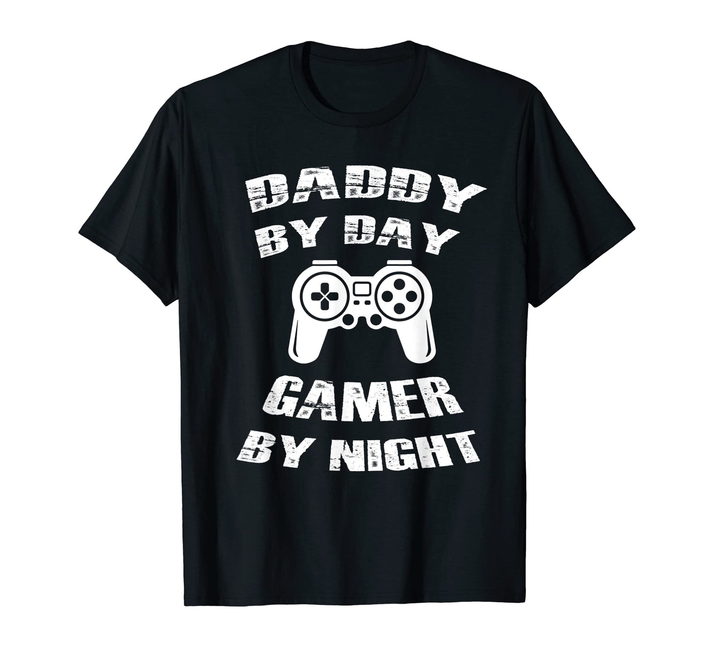 Daddy Day Gamer Night Video Gamer T-Shirt - Novelty Apparel Men Women - T-Shirt, Sweatshirt, Hoodie