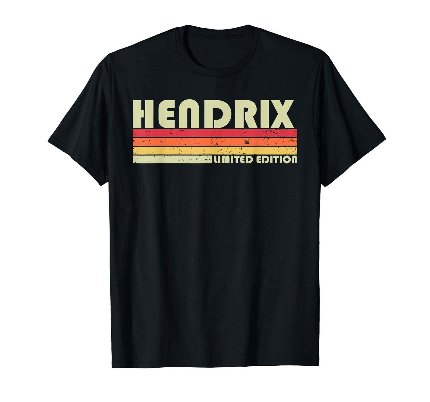 Hendrix Surname Funny 80S 90S Birthday T-Shirt - Streetwear Style Unisex - T-Shirt, Sweatshirt, Hoodie