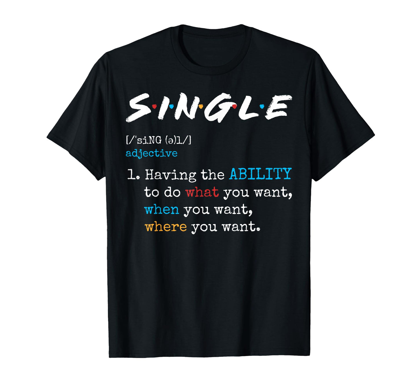 Single Adjective Definition T-Shirt - Fun Novelty Design Men Women - T-Shirt, Sweatshirt, Hoodie