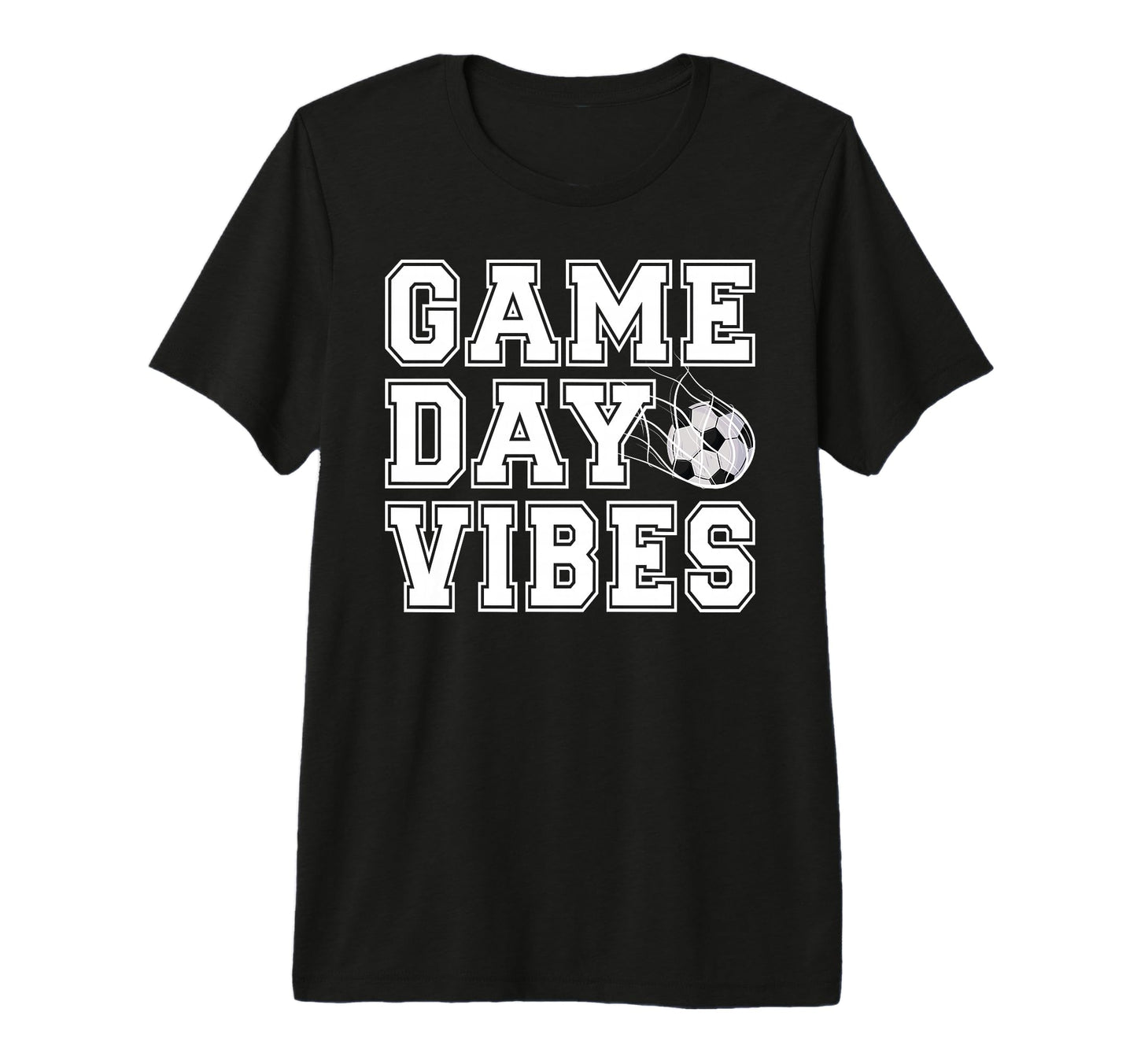 Game Day Vibes Soccer Game Day Soccer Tri T-Shirt - Graphic Print Unisex - T-Shirt, Sweatshirt, Hoodie