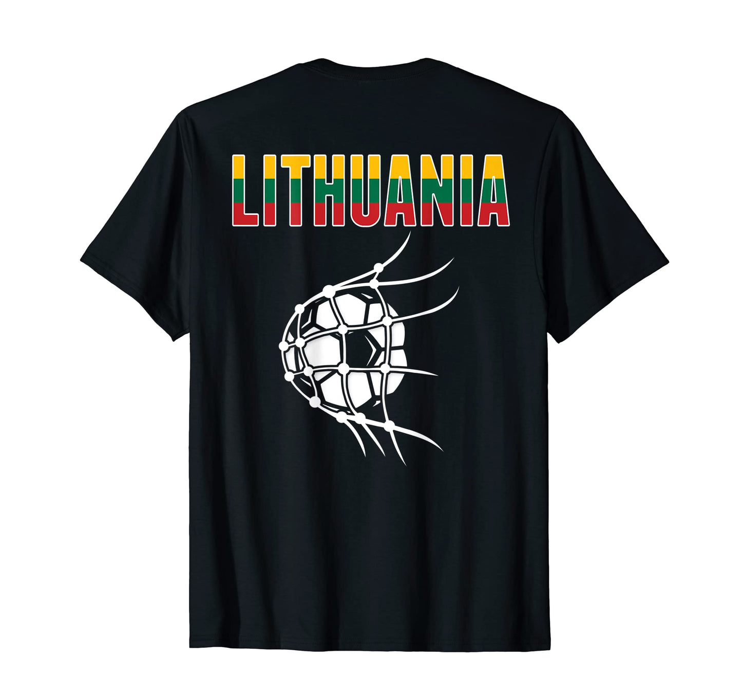 Lithuania Soccer Ball Net Support T-Shirt - Fun Novelty Design Unisex - T-Shirt, Sweatshirt, Hoodie