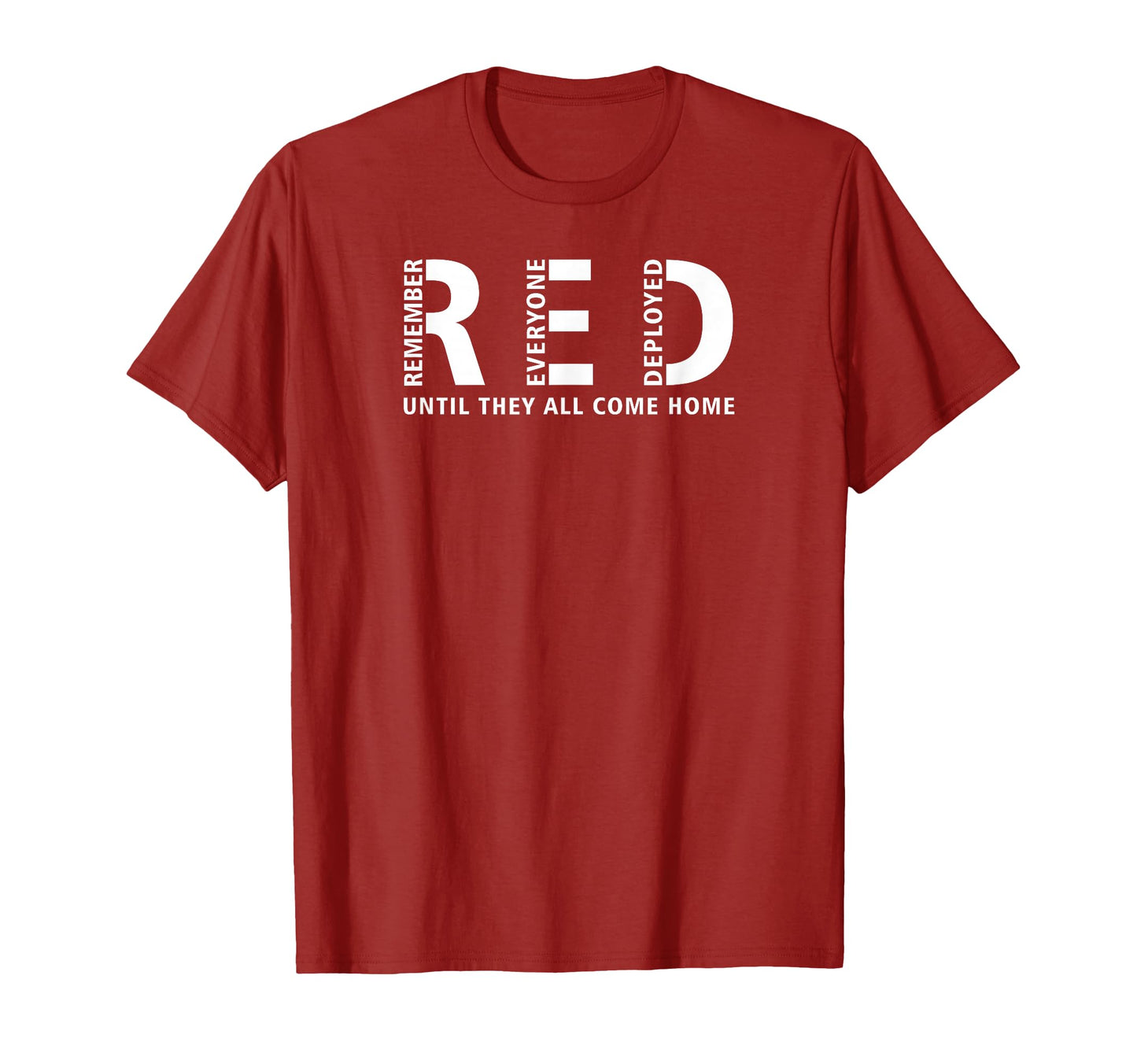 Red Friday Remember Everyone Deployed T-Shirt - Unique Graphic for Adults - T-Shirt, Sweatshirt, Hoodie