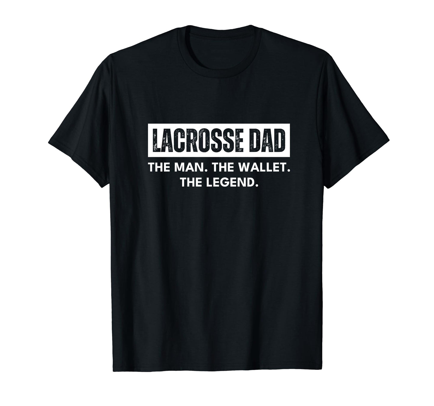 Lacrosse Dad Wallet Legend T-Shirt - Trendy Graphic Unisex - T-Shirt, Sweatshirt, Hoodie