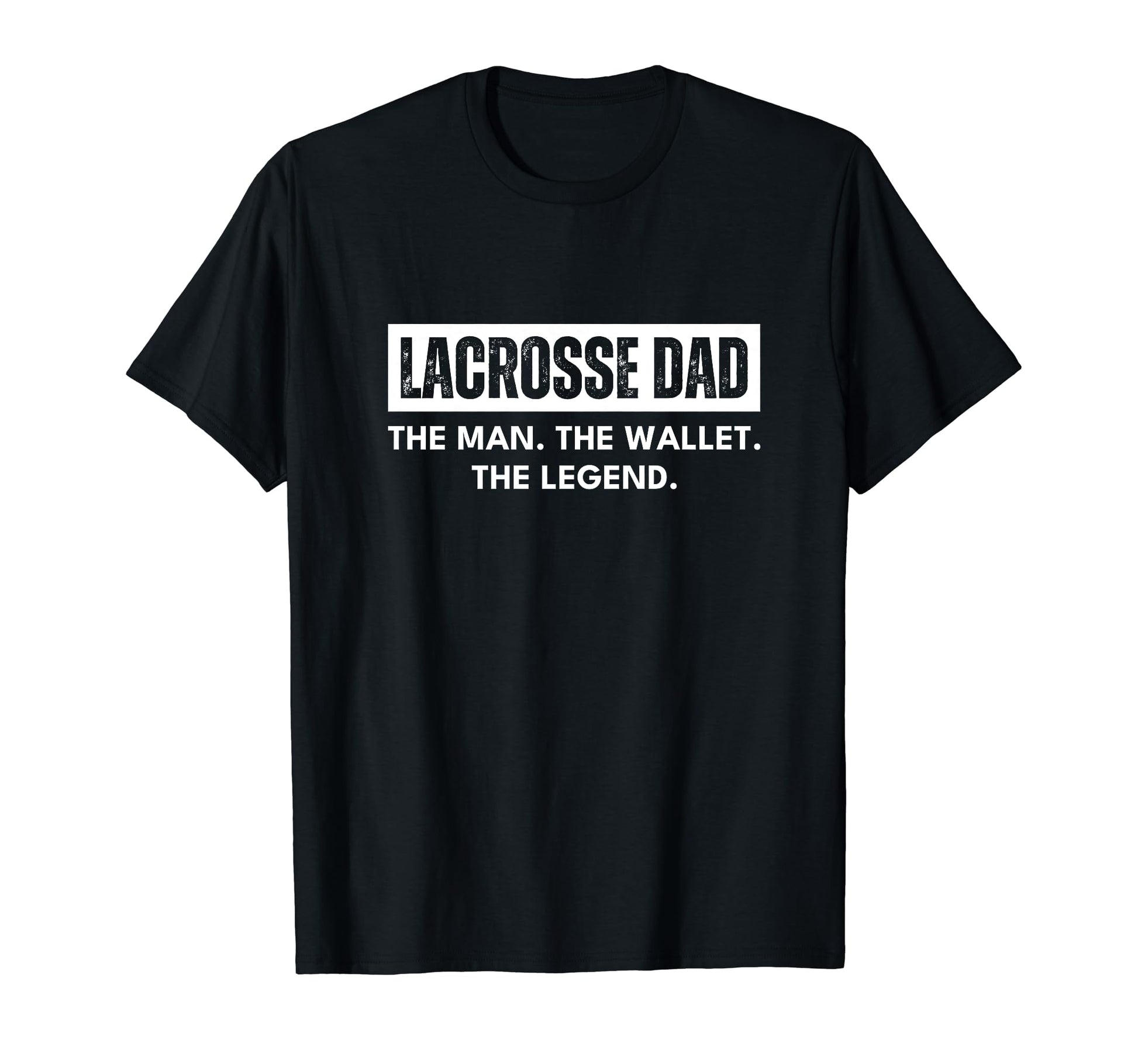 Lacrosse Dad Wallet Legend T-Shirt - Trendy Graphic Unisex - T-Shirt, Sweatshirt, Hoodie