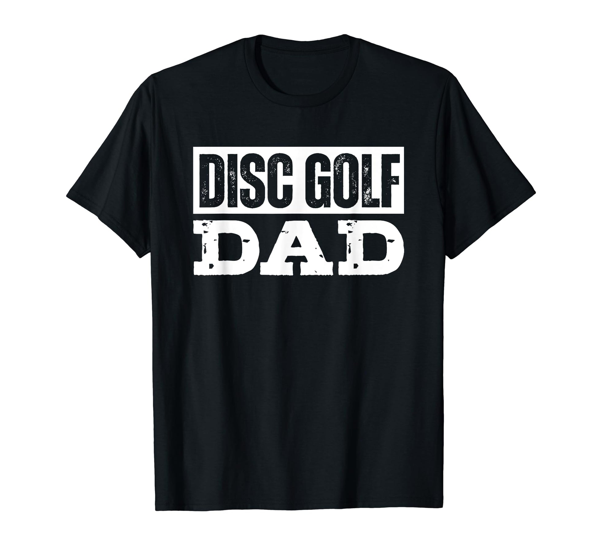 Dad Disc Golf Distressed Shirts T-Shirt - Unique Graphic Men Women - T-Shirt, Sweatshirt, Hoodie