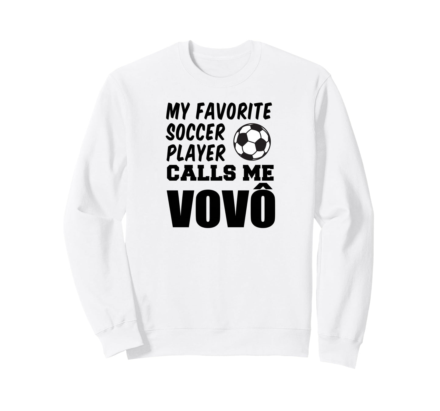 My Favorite Soccer Player Calls Me Sweatshirt - Trendy Graphic for Adults - T-Shirt, Sweatshirt, Hoodie