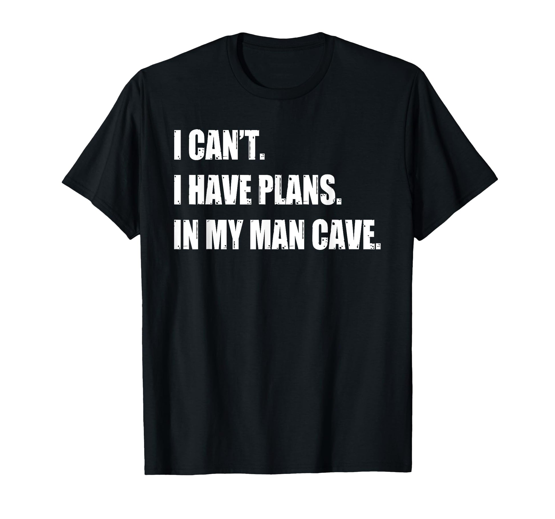 Funny Cave Stuff Gifts I Can I Have T-Shirt - Streetwear Style Men Women - T-Shirt, Sweatshirt, Hoodie