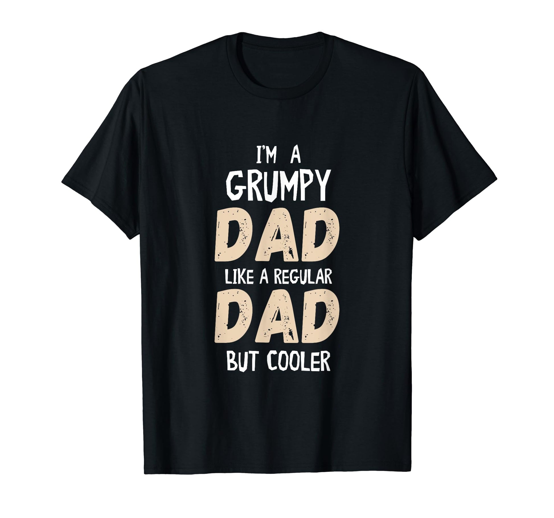Fathers Day Grumpy Father Dad Jokes T-Shirt - Minimalist Print Unisex - T-Shirt, Sweatshirt, Hoodie
