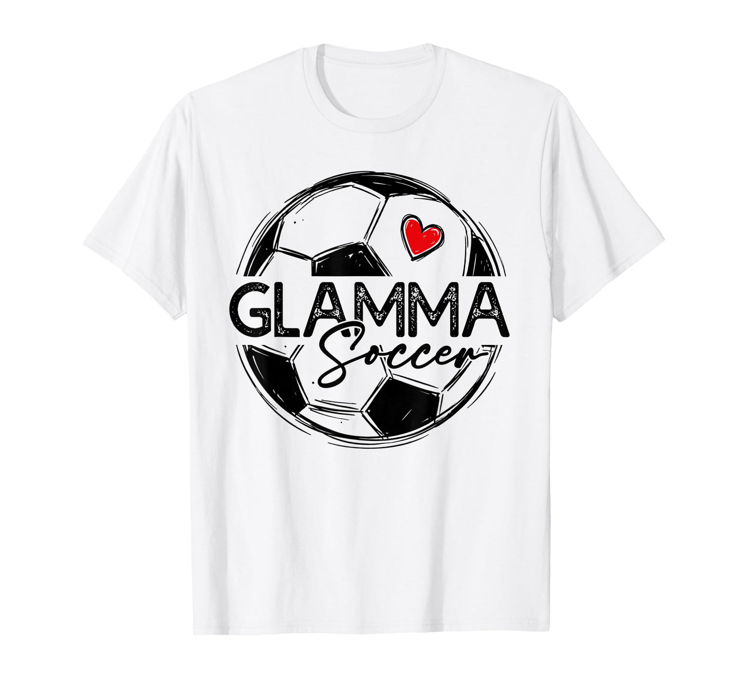 Soccer Glamma Soccer Player T-Shirt - Casual Everyday Wear Men Women - T-Shirt, Sweatshirt, Hoodie