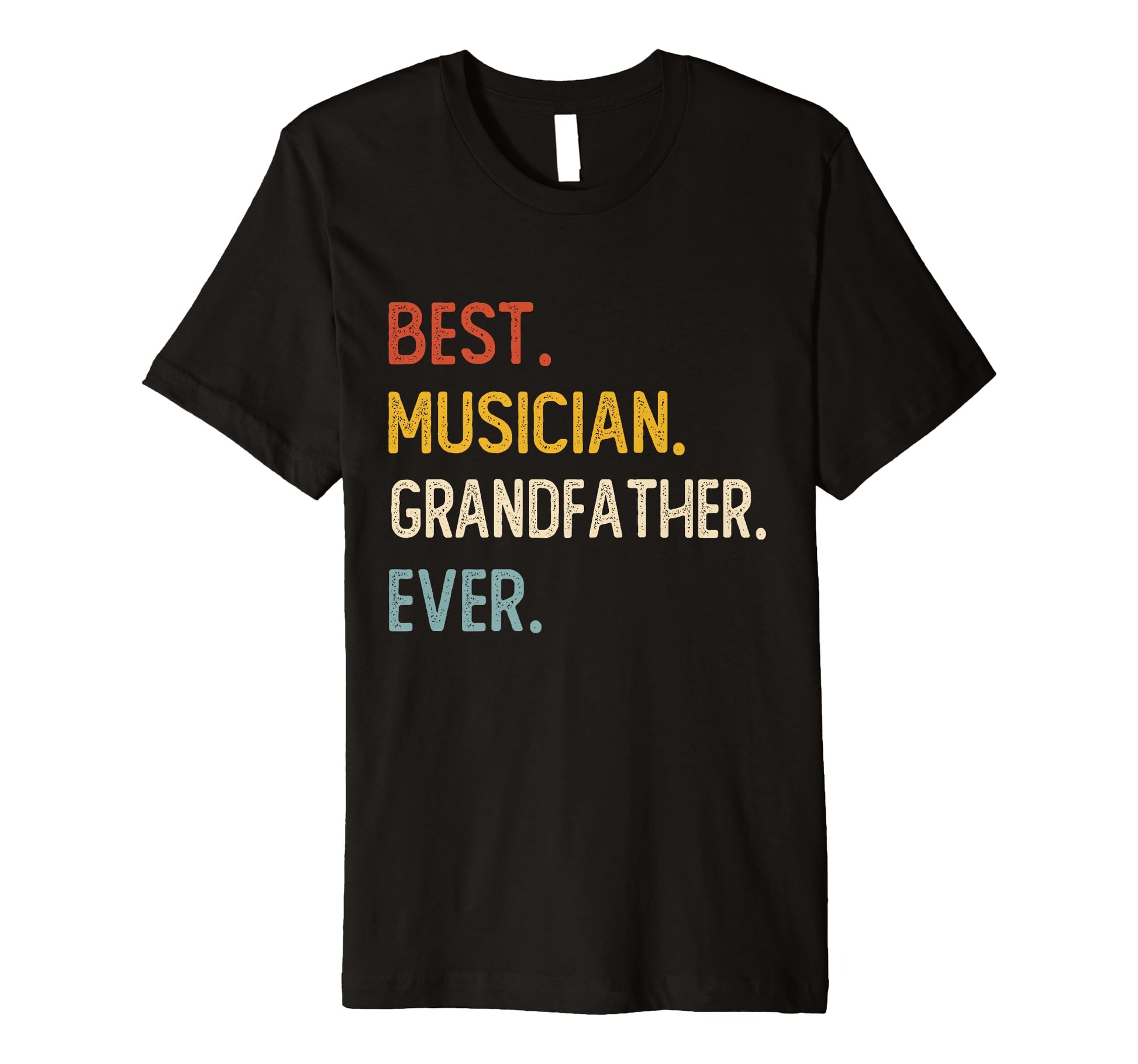 Funny Dad Best Musician Grandfather T-Shirt - Trendy Graphic for Adults - T-Shirt, Sweatshirt, Hoodie