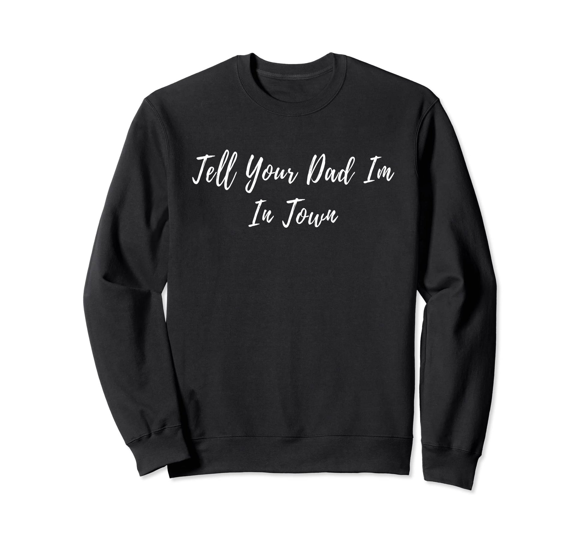 Dad Daddy Rural Townie Player Sweatshirt - Streetwear Style Men Women - T-Shirt, Sweatshirt, Hoodie