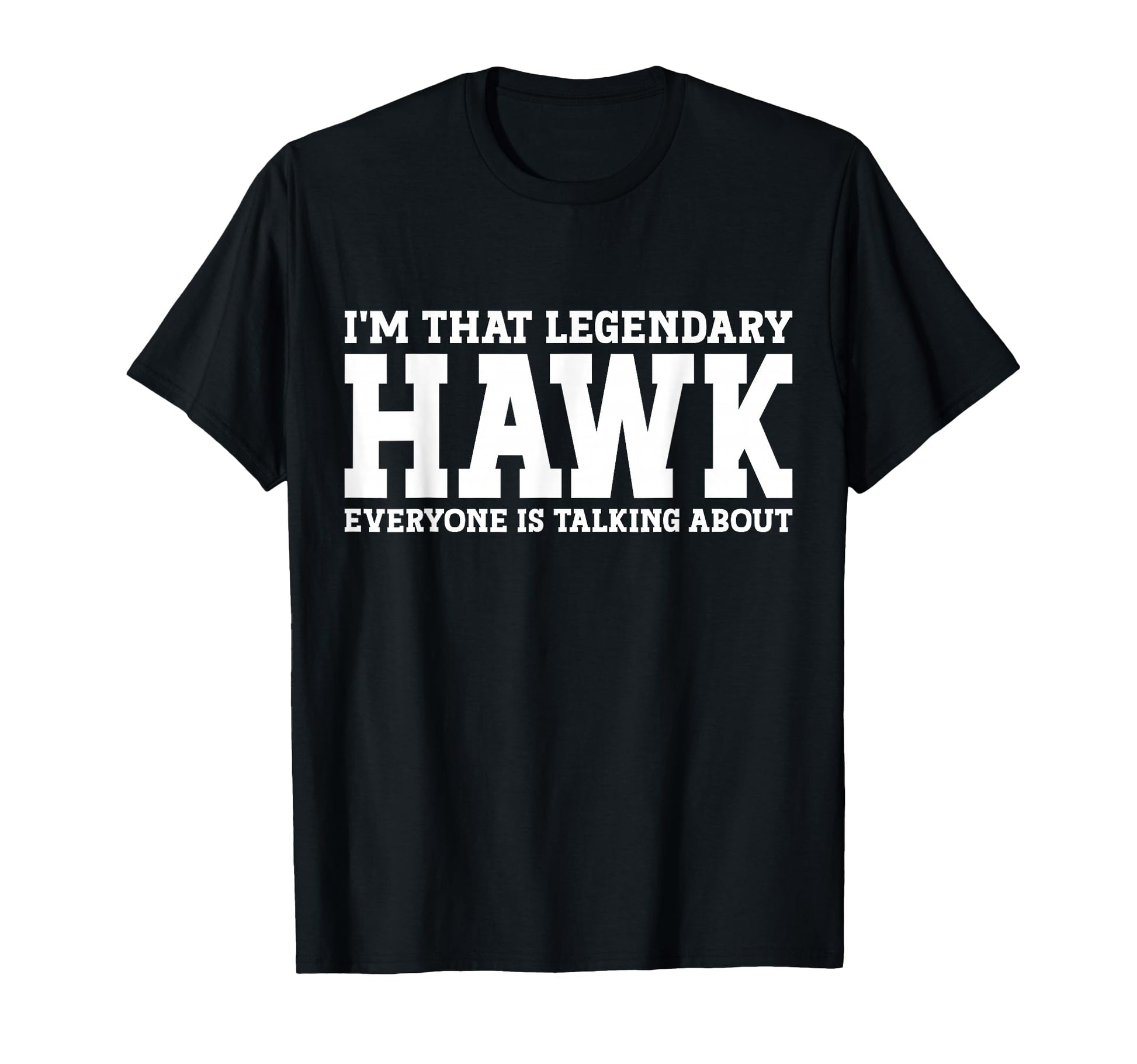 Hawk Surname Funny Team Family Last T-Shirt - Minimalist Print for Adults - T-Shirt, Sweatshirt, Hoodie