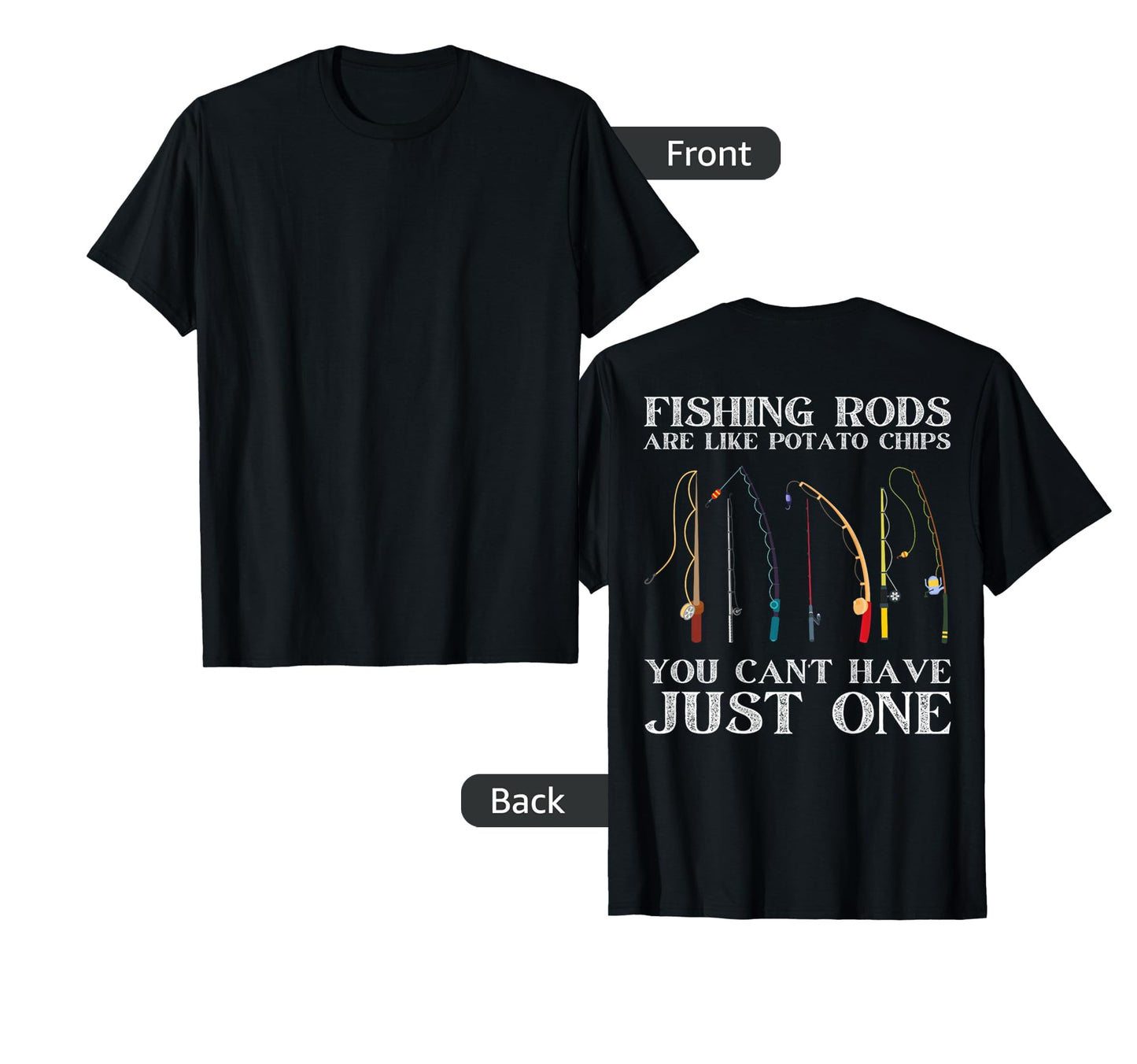 Fishing Rods Are Like Potato Chips T-Shirt - Trendy Graphic Men Women - T-Shirt, Sweatshirt, Hoodie