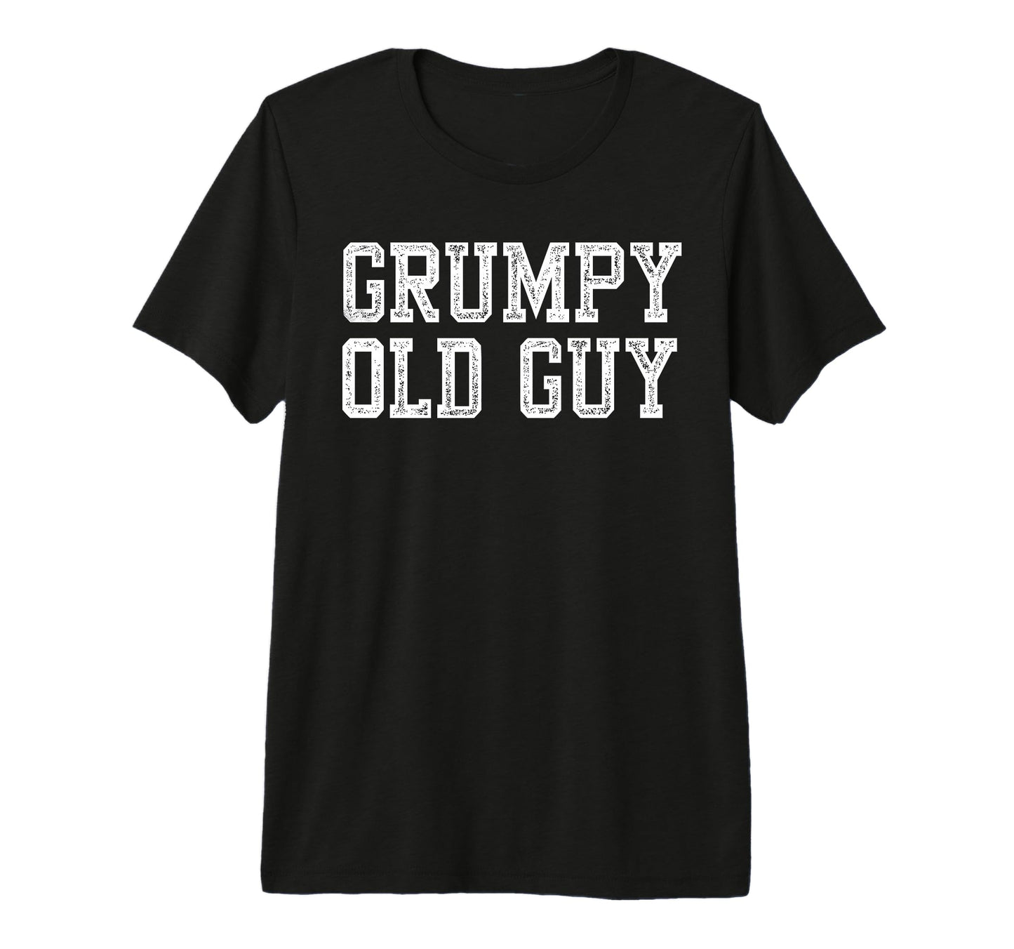 Mens Grumpy Old Guy Funny Grandpa Old T-Shirt - Minimalist Print Unisex - T-Shirt, Sweatshirt, Hoodie