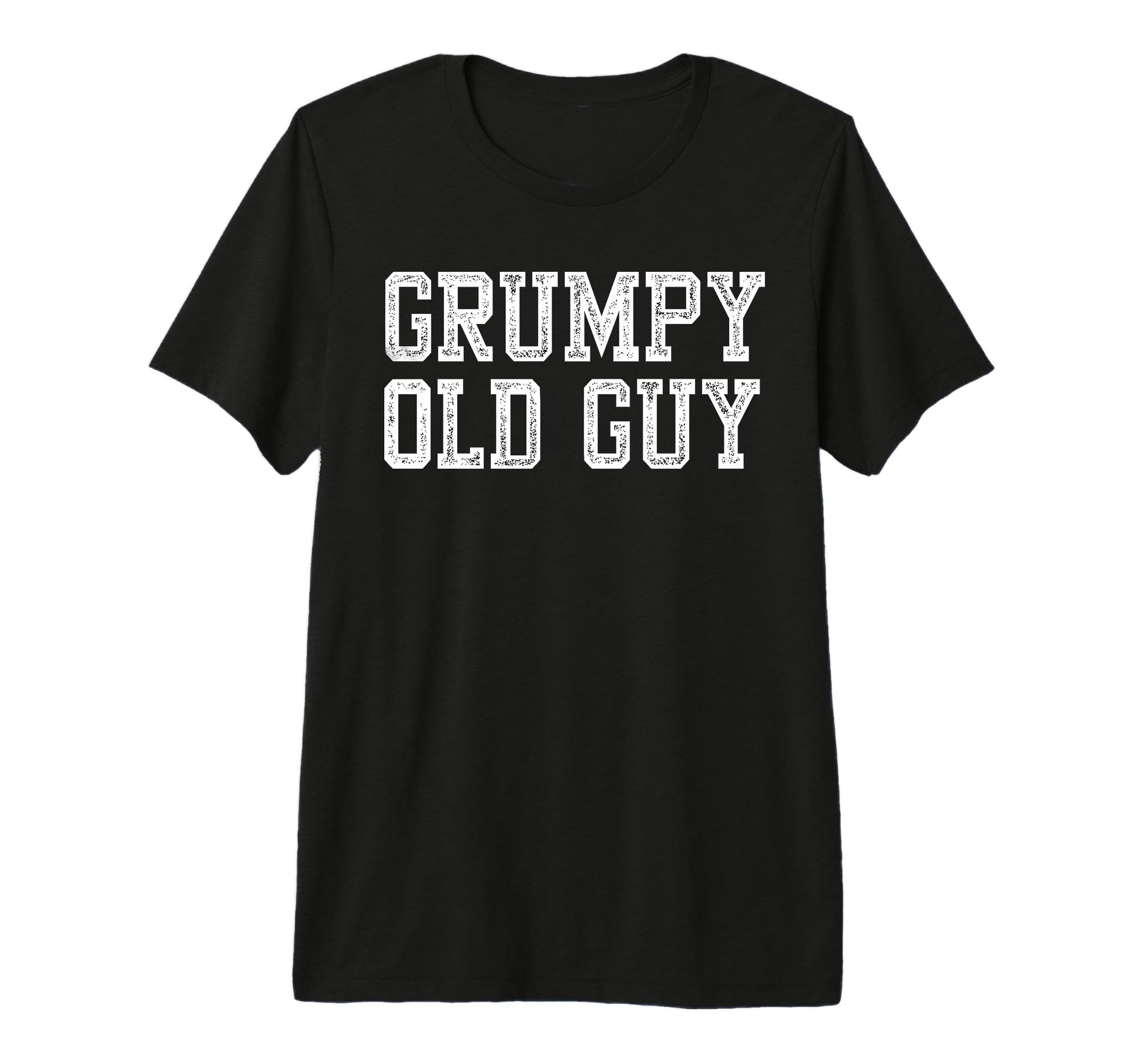 Mens Grumpy Old Guy Funny Grandpa Old T-Shirt - Minimalist Print Unisex - T-Shirt, Sweatshirt, Hoodie