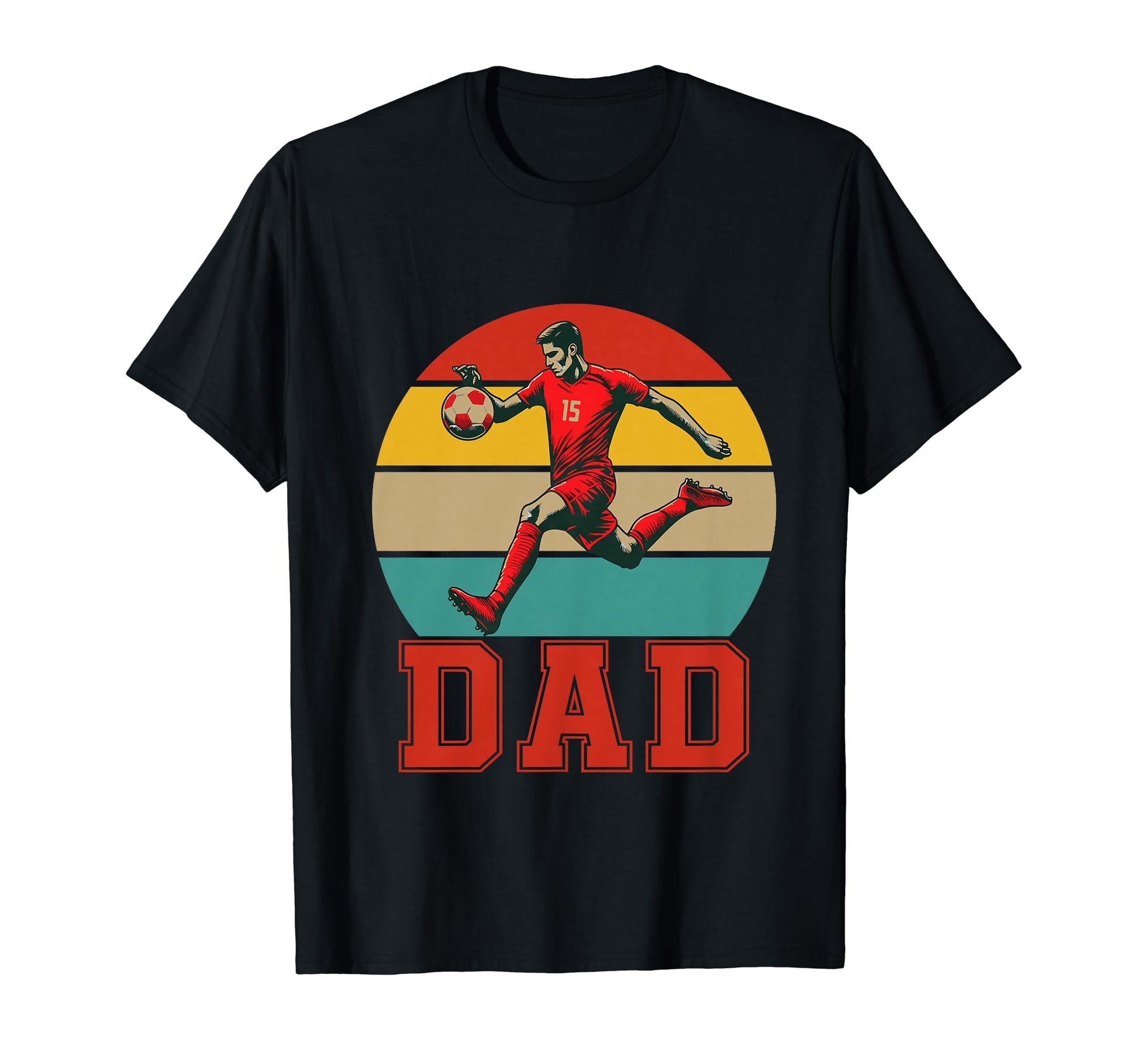 Dad Matching Soccer Player Fan Sports T-Shirt - Fun Novelty Design Unisex - T-Shirt, Sweatshirt, Hoodie