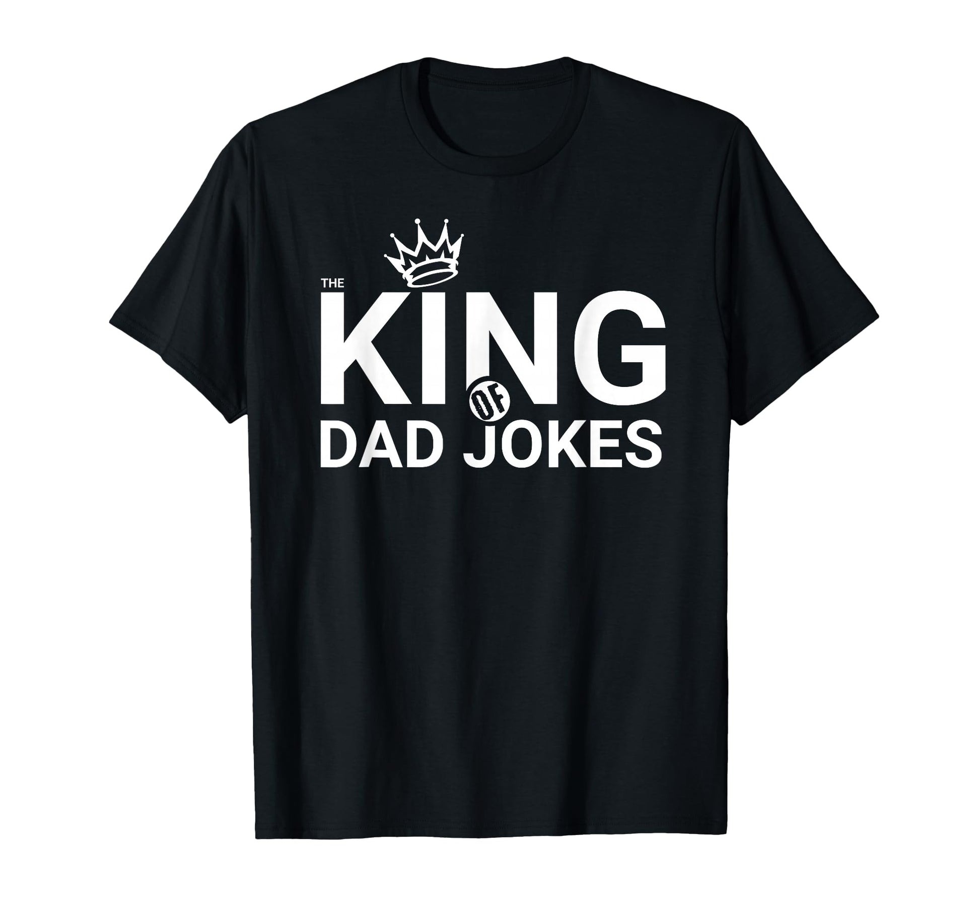 King Dad Jokes Funny Dad Comedy T-Shirt - Unique Graphic for Adults - T-Shirt, Sweatshirt, Hoodie