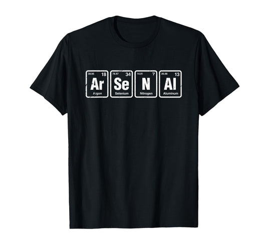 Arsenal Ar Se N Al Funny Periodic T-Shirt - Minimalist Print Men Women - T-Shirt, Sweatshirt, Hoodie