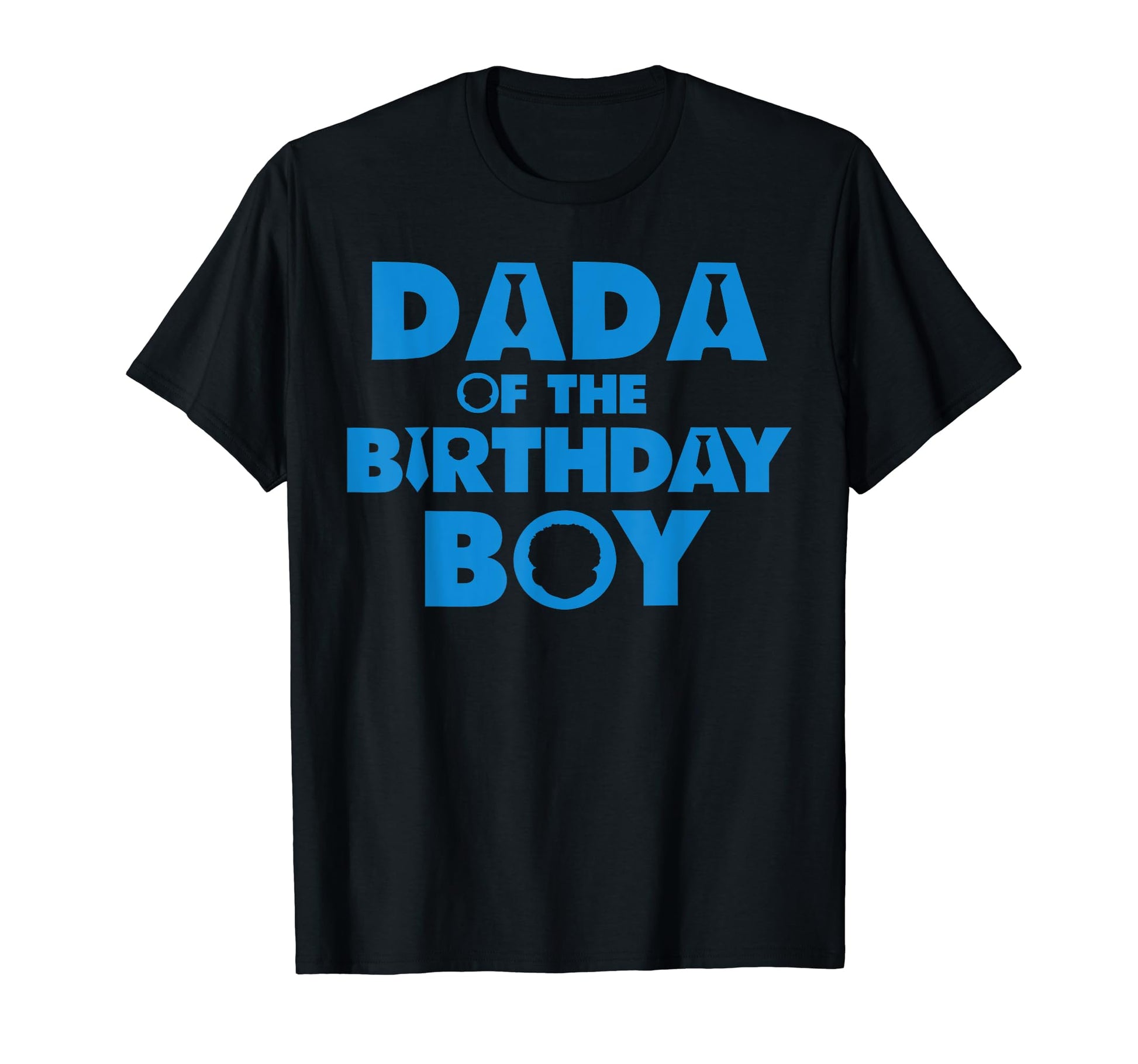 Dada Birthday Afro Boss Family Bday T-Shirt - Fun Novelty Design Men Women - T-Shirt, Sweatshirt, Hoodie
