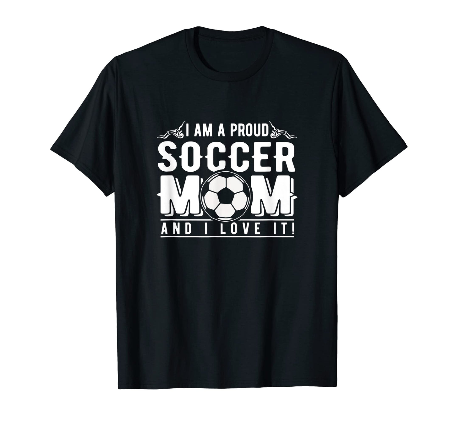 Soccer Mom Mothers Day Mama Funny T-Shirt - Fun Novelty Design Unisex - T-Shirt, Sweatshirt, Hoodie