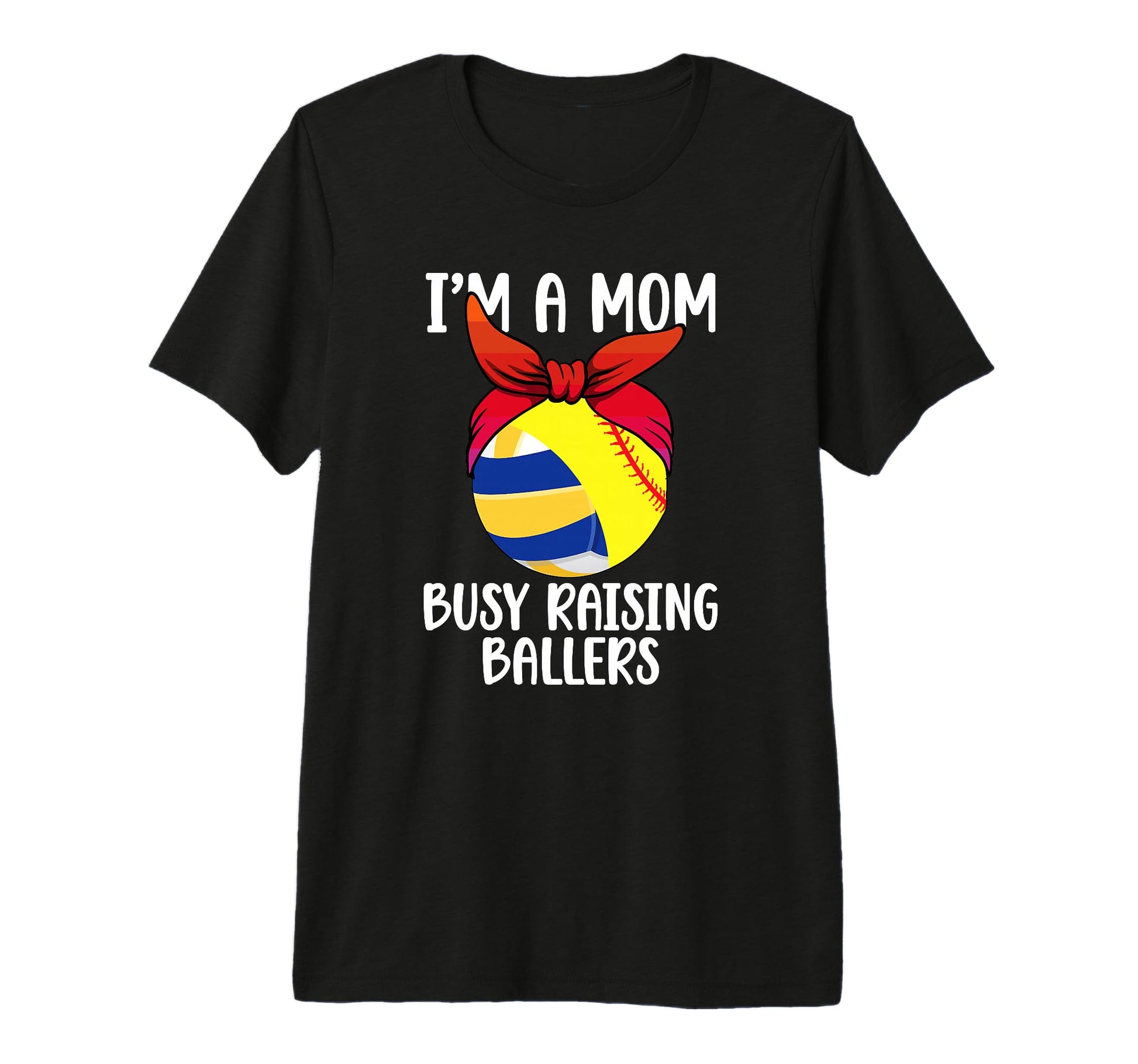 Im Mom Busy Raising Ballers Softball T-Shirt - Unique Graphic Unisex - T-Shirt, Sweatshirt, Hoodie