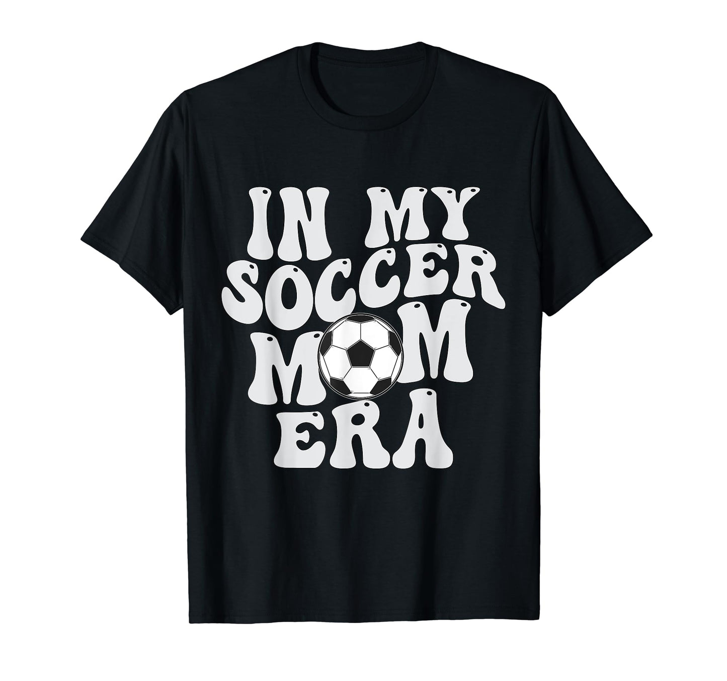 Groovy My Soccer Mom Era Sweatshirt - Aesthetic Graphic Unisex - T-Shirt, Sweatshirt, Hoodie