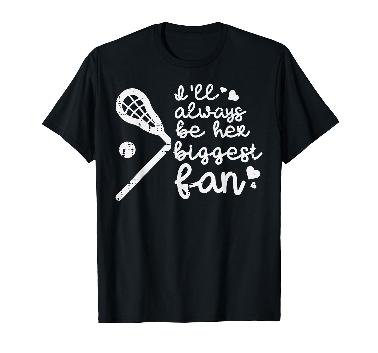 Ill Always Be Her Biggest Fan T-Shirt - Casual Everyday Wear for Adults - T-Shirt, Sweatshirt, Hoodie