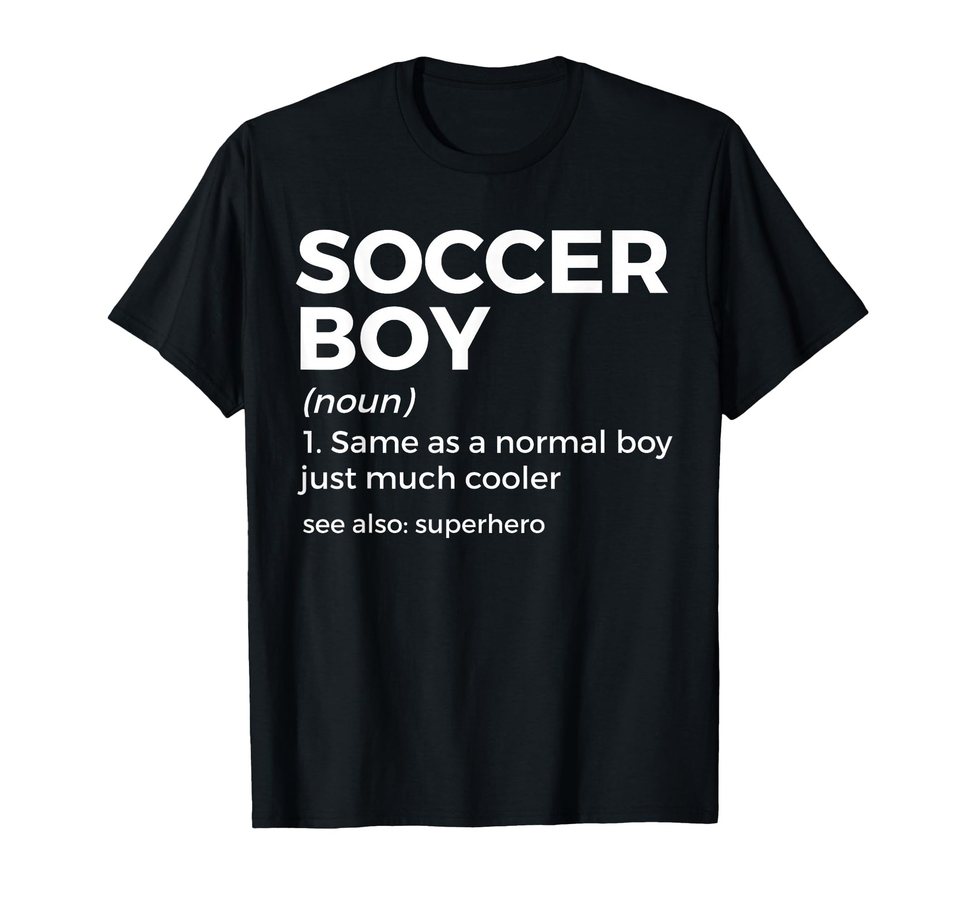 Soccer Definition T-Shirt - Novelty Apparel Unisex - T-Shirt, Sweatshirt, Hoodie