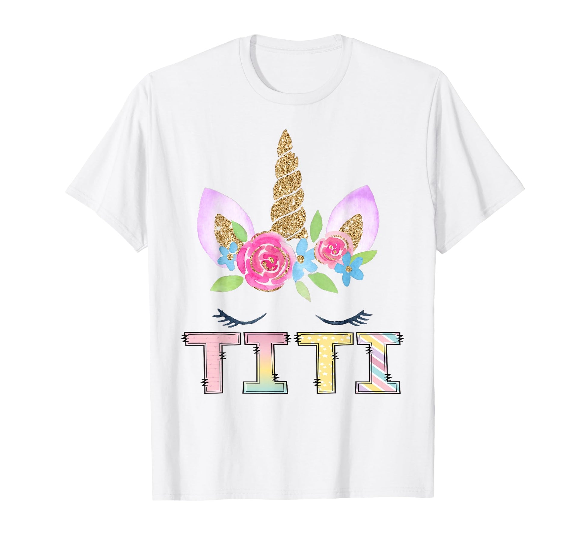 Titi Unicorn Floral Birthday Family T-Shirt - Novelty Apparel for Adults - T-Shirt, Sweatshirt, Hoodie
