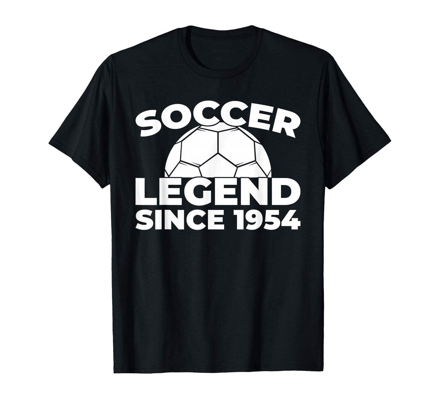Born 1954 Player Sports Team Soccer T-Shirt - Casual Everyday Wear Unisex - T-Shirt, Sweatshirt, Hoodie