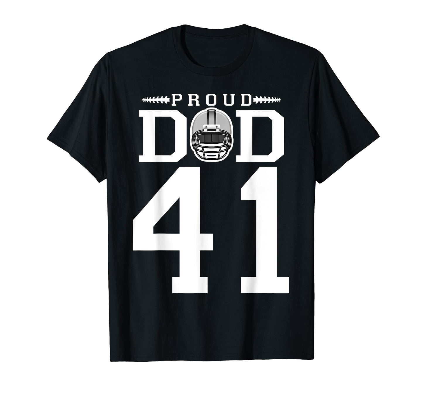 Custom Number 41 Proud Football Dad T-Shirt - Minimalist Print for Adults - T-Shirt, Sweatshirt, Hoodie