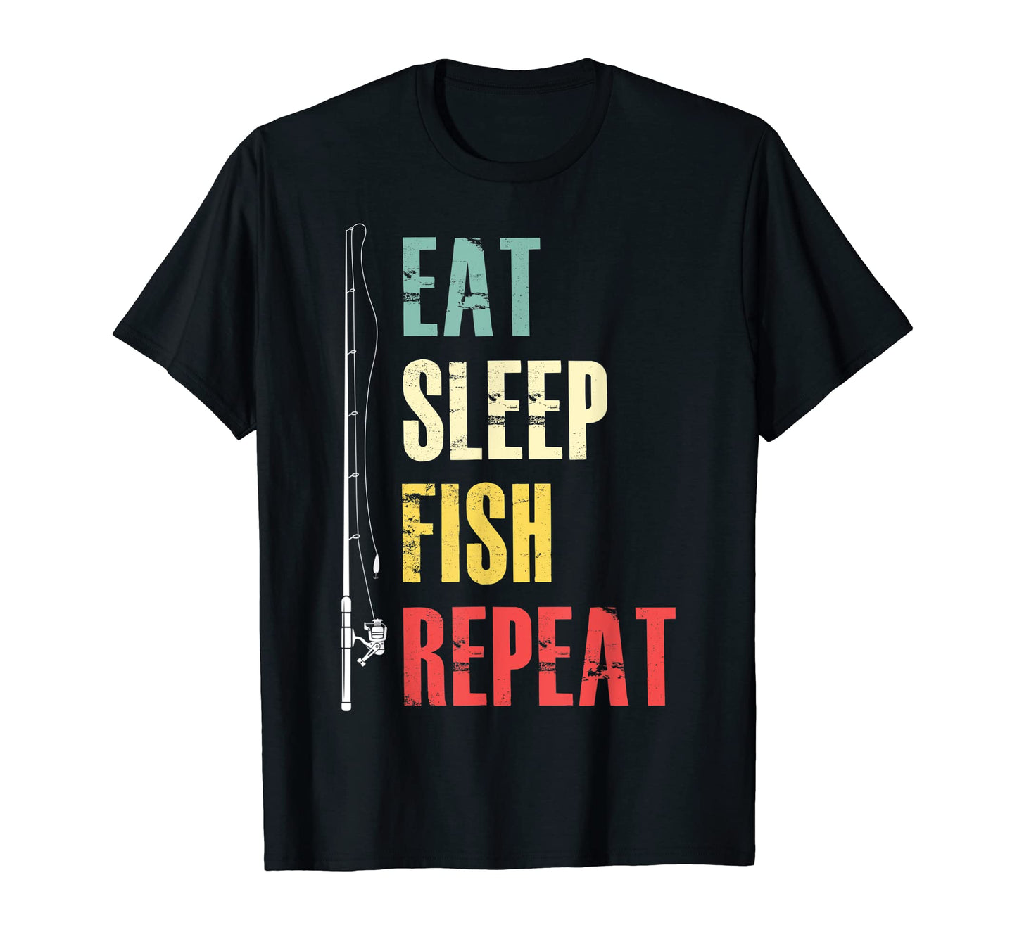 Eat Sleep Fish Repeat Fisherman T-Shirt - Aesthetic Graphic for Adults - T-Shirt, Sweatshirt, Hoodie